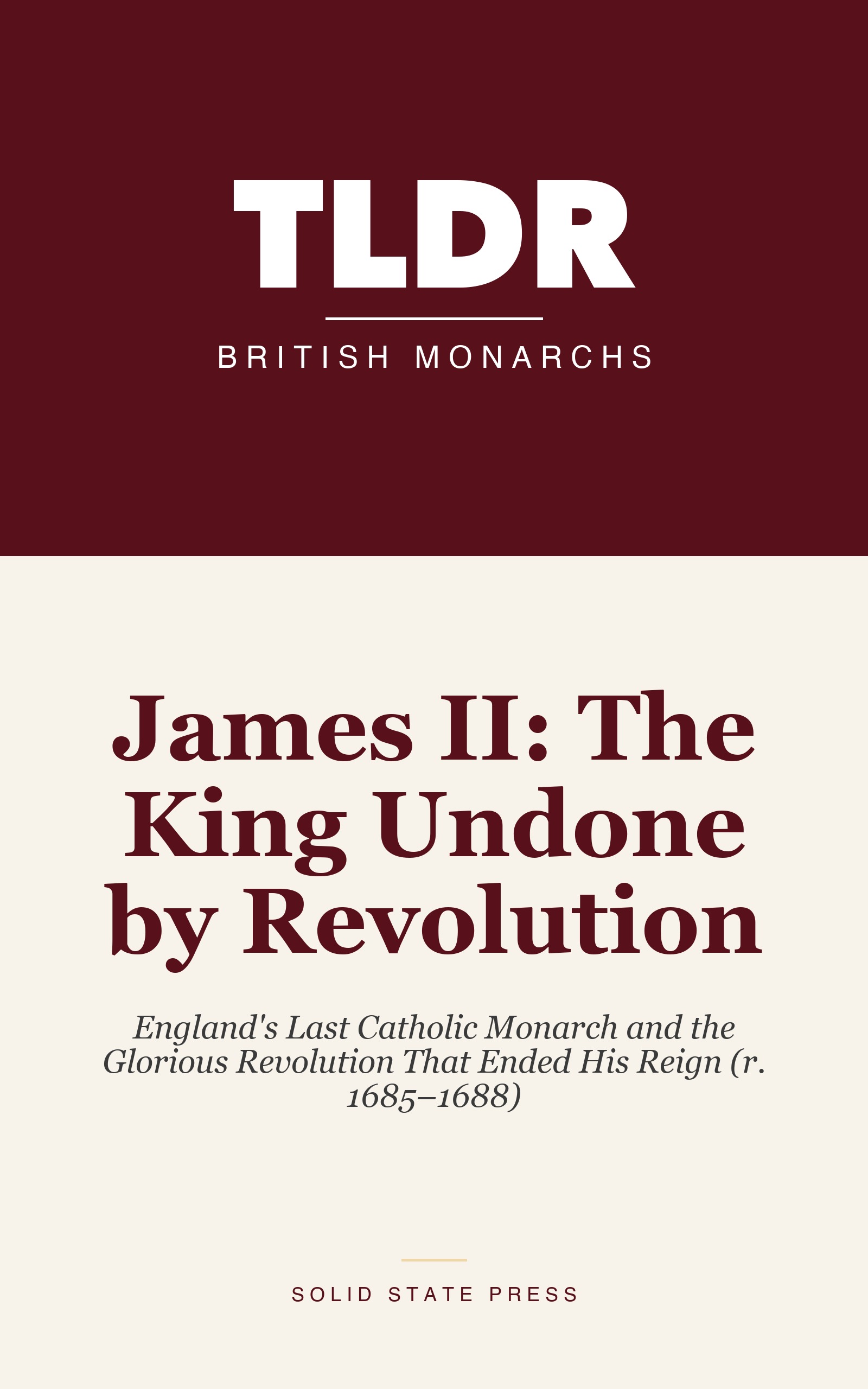 James II: The King Undone by Revolution cover