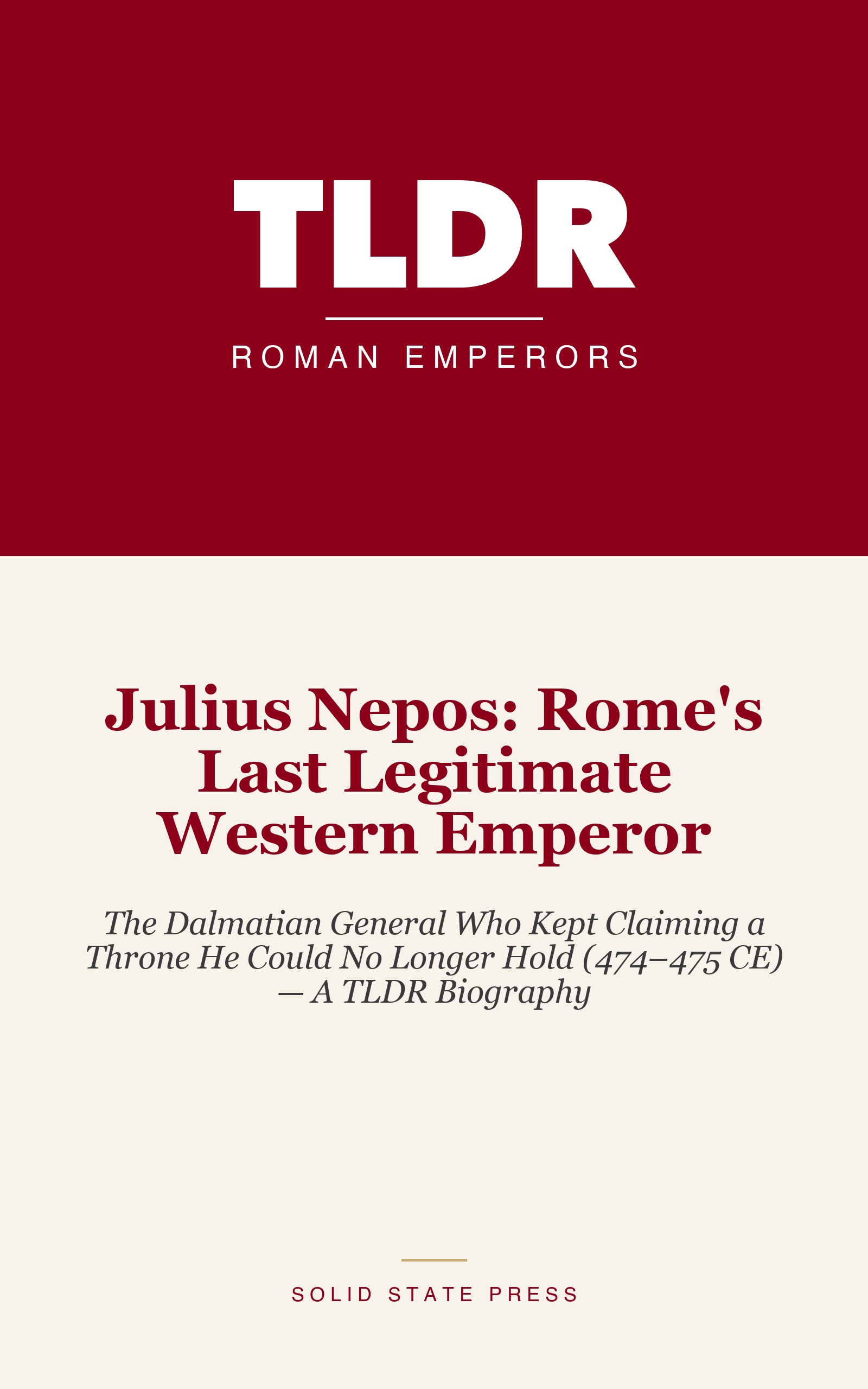 Julius Nepos: Rome's Last Legitimate Western Emperor cover