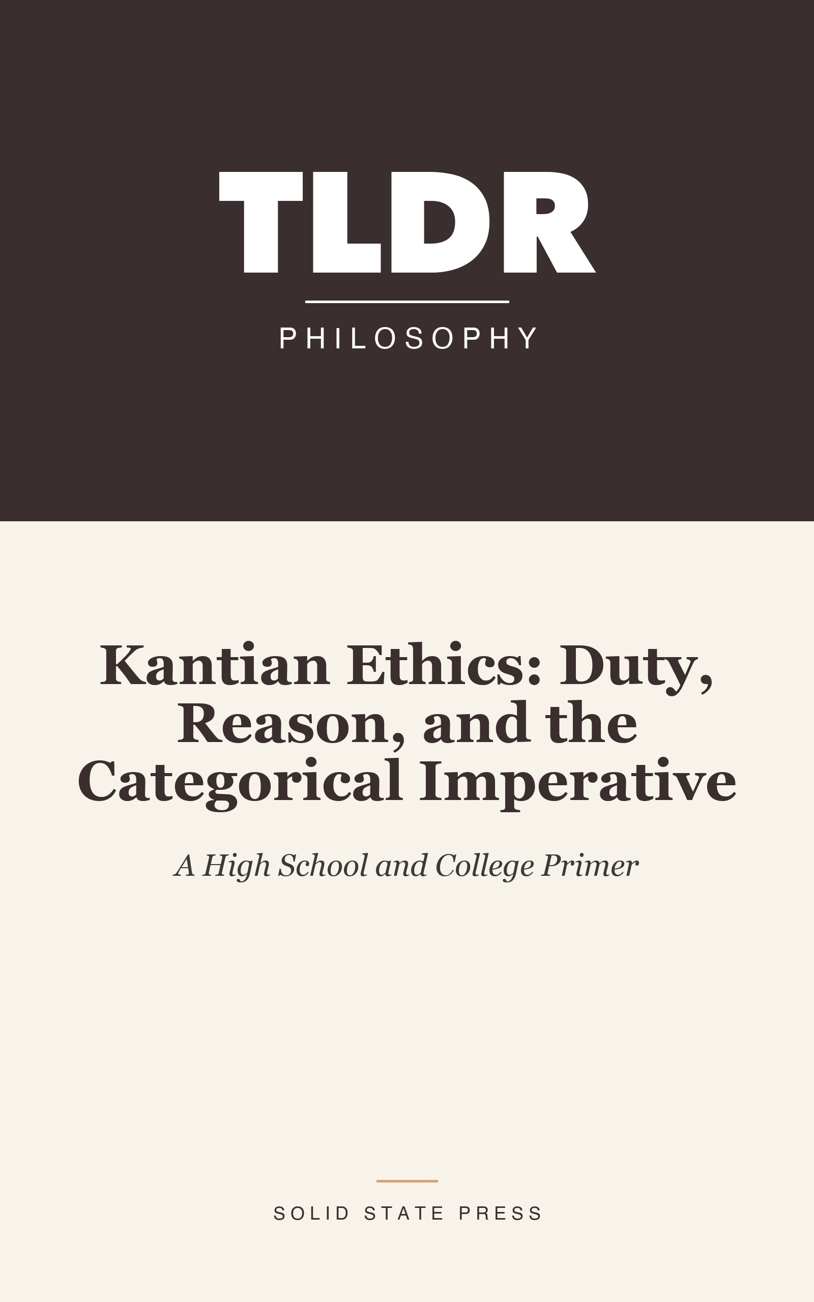 Kantian Ethics: Duty, Reason, and the Categorical Imperative cover