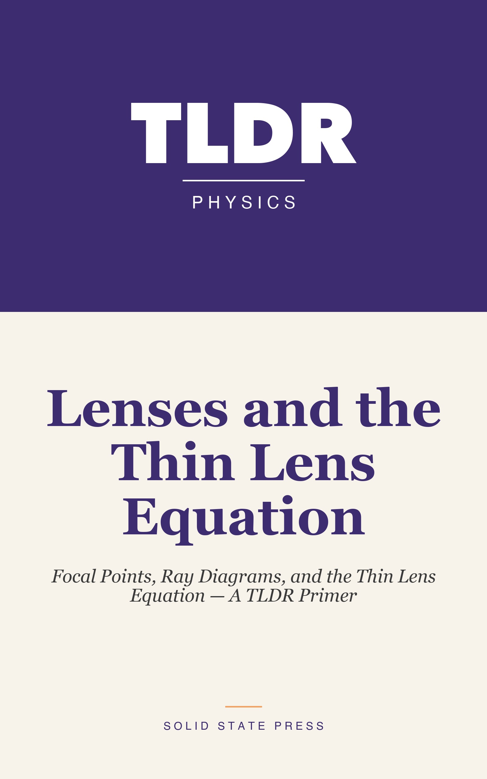 Lenses and the Thin Lens Equation cover