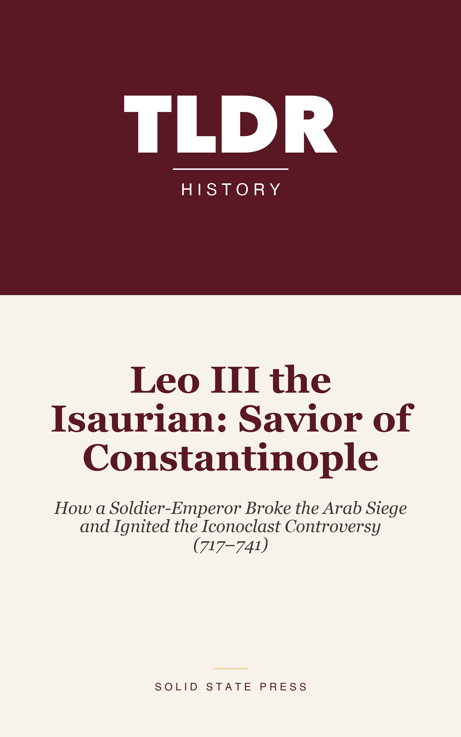 Leo III the Isaurian: Savior of Constantinople cover