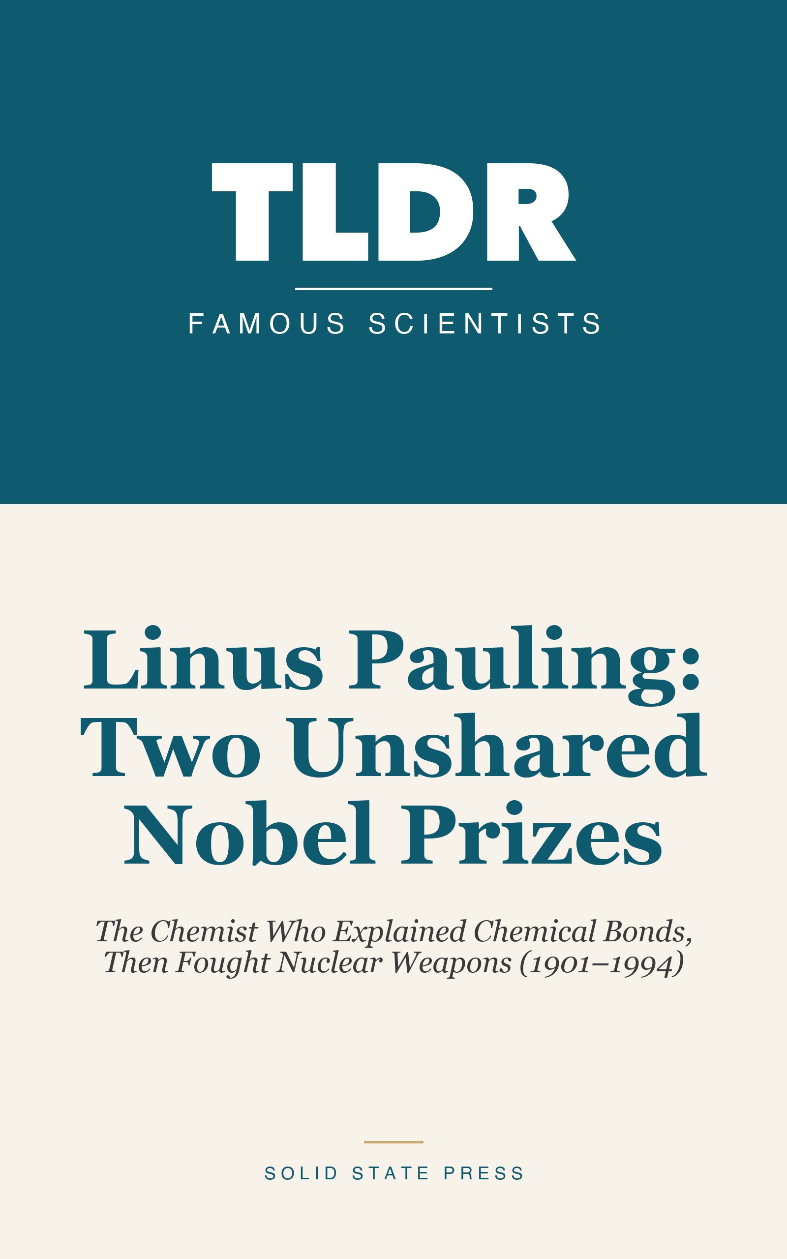 Linus Pauling: Two Unshared Nobel Prizes cover