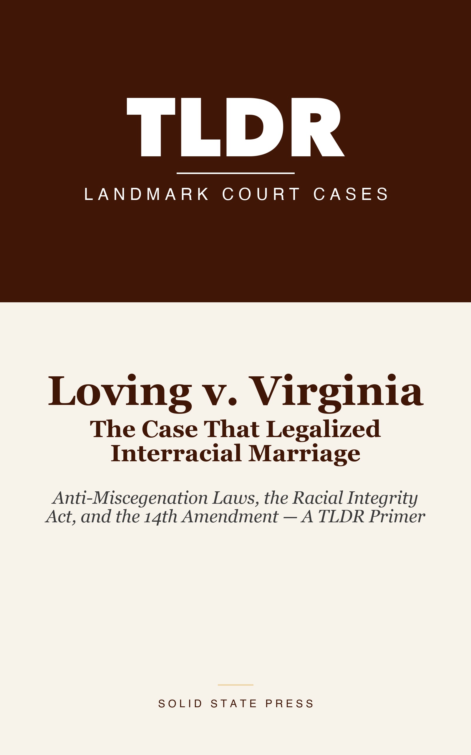 Loving v. Virginia: The Case That Legalized Interracial Marriage cover