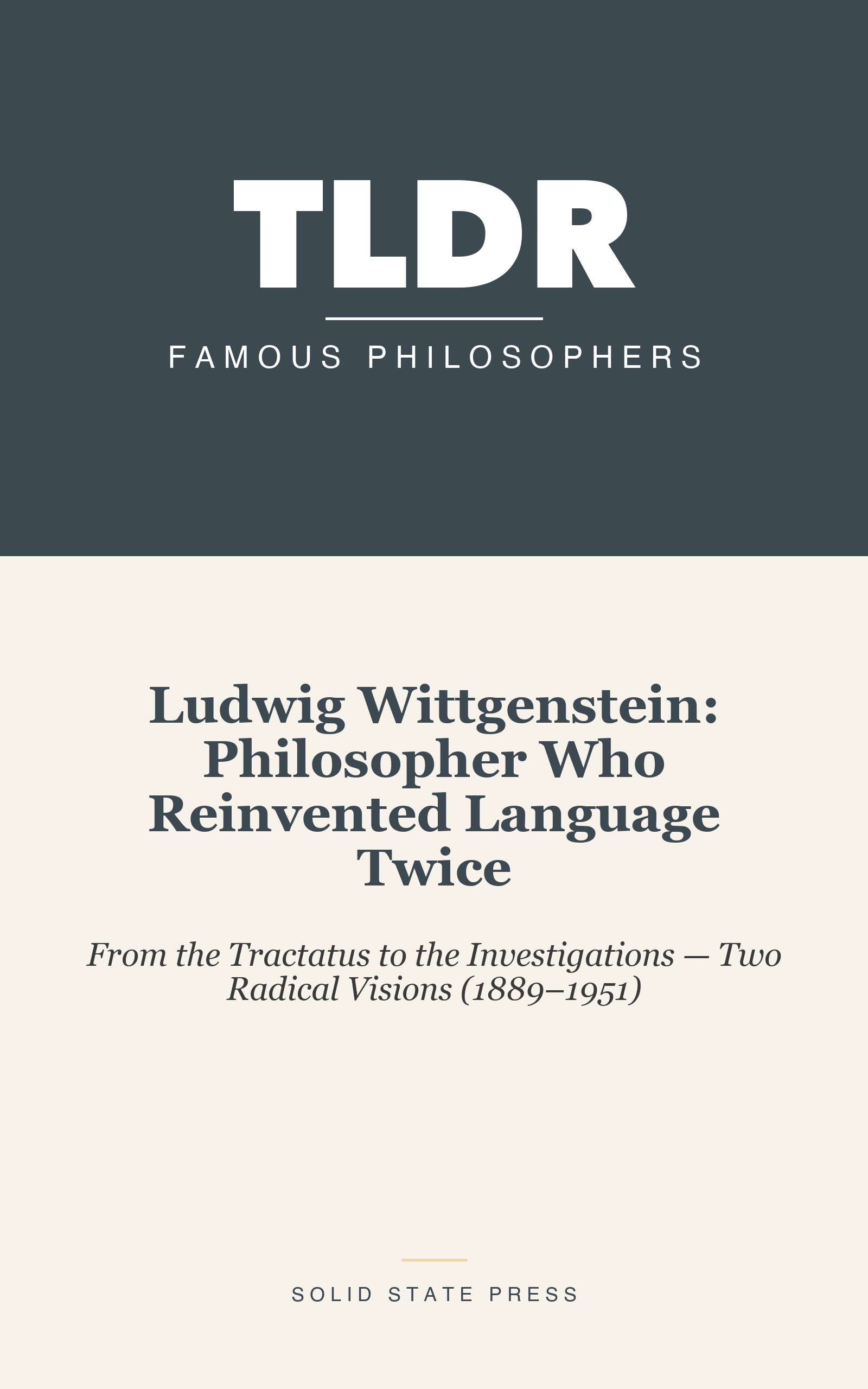 Ludwig Wittgenstein: Philosopher Who Reinvented Language Twice cover