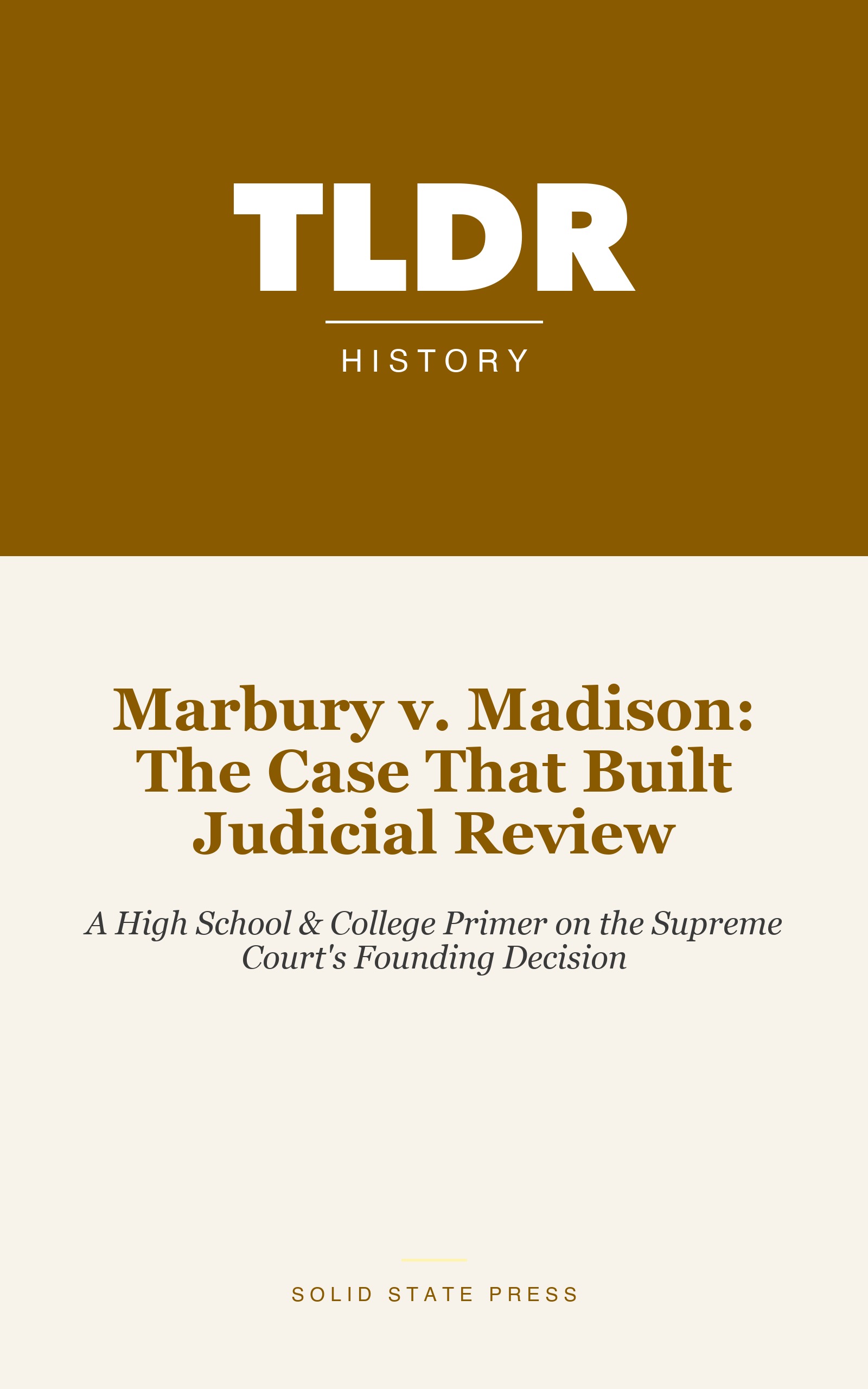 Marbury v. Madison: The Case That Built Judicial Review cover