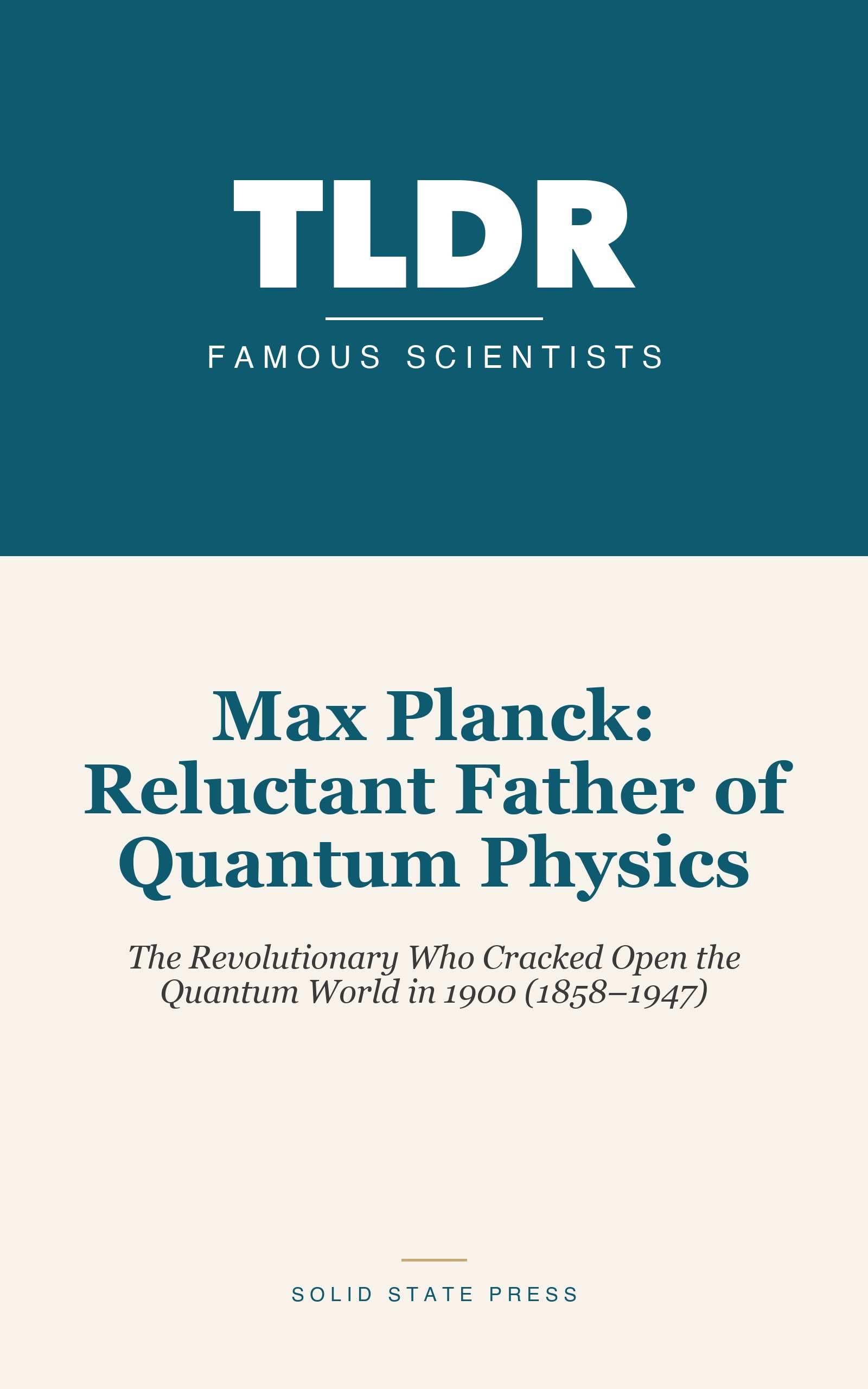 Max Planck: Reluctant Father of Quantum Physics cover