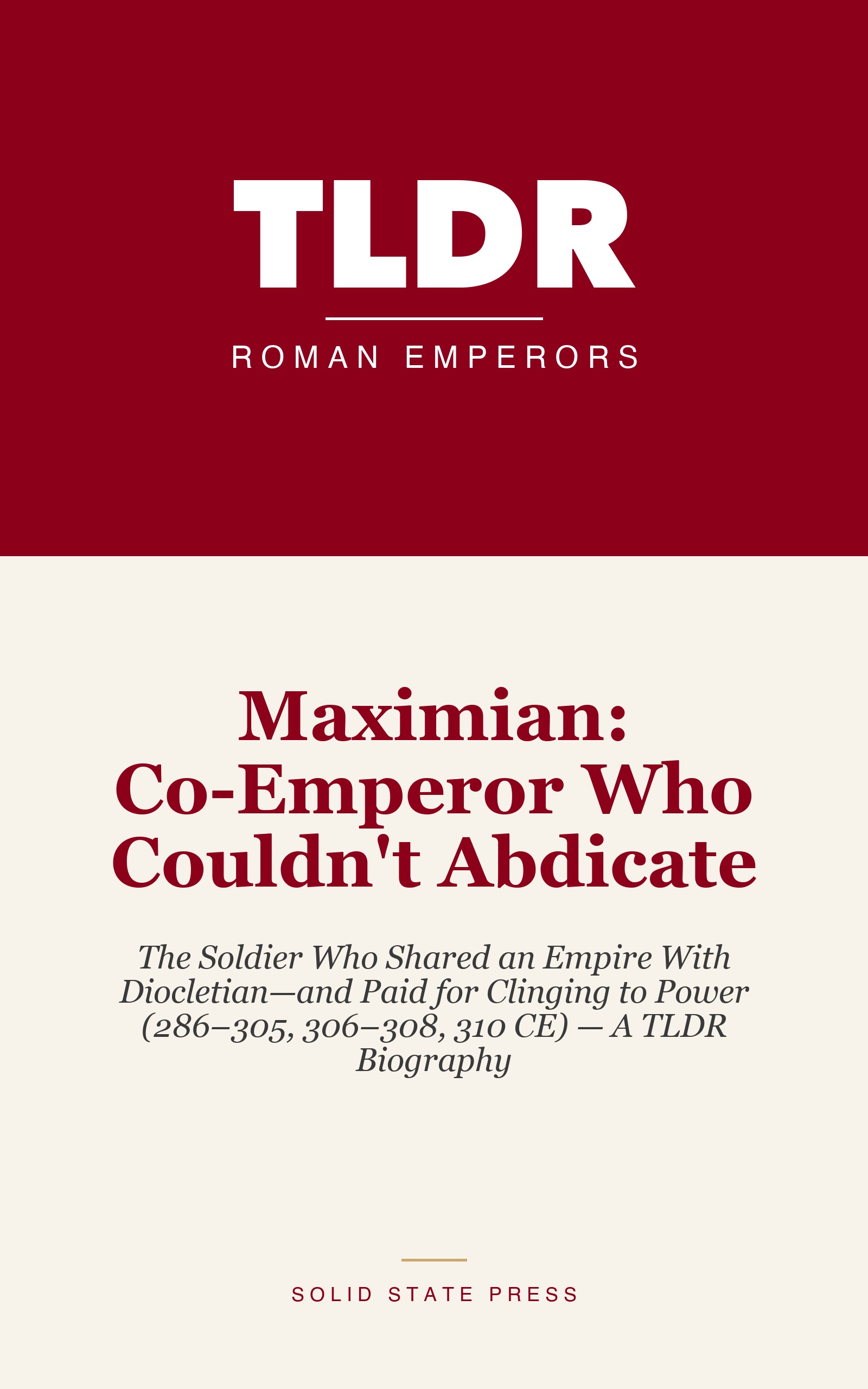 Maximian: Co-Emperor Who Couldn't Abdicate cover