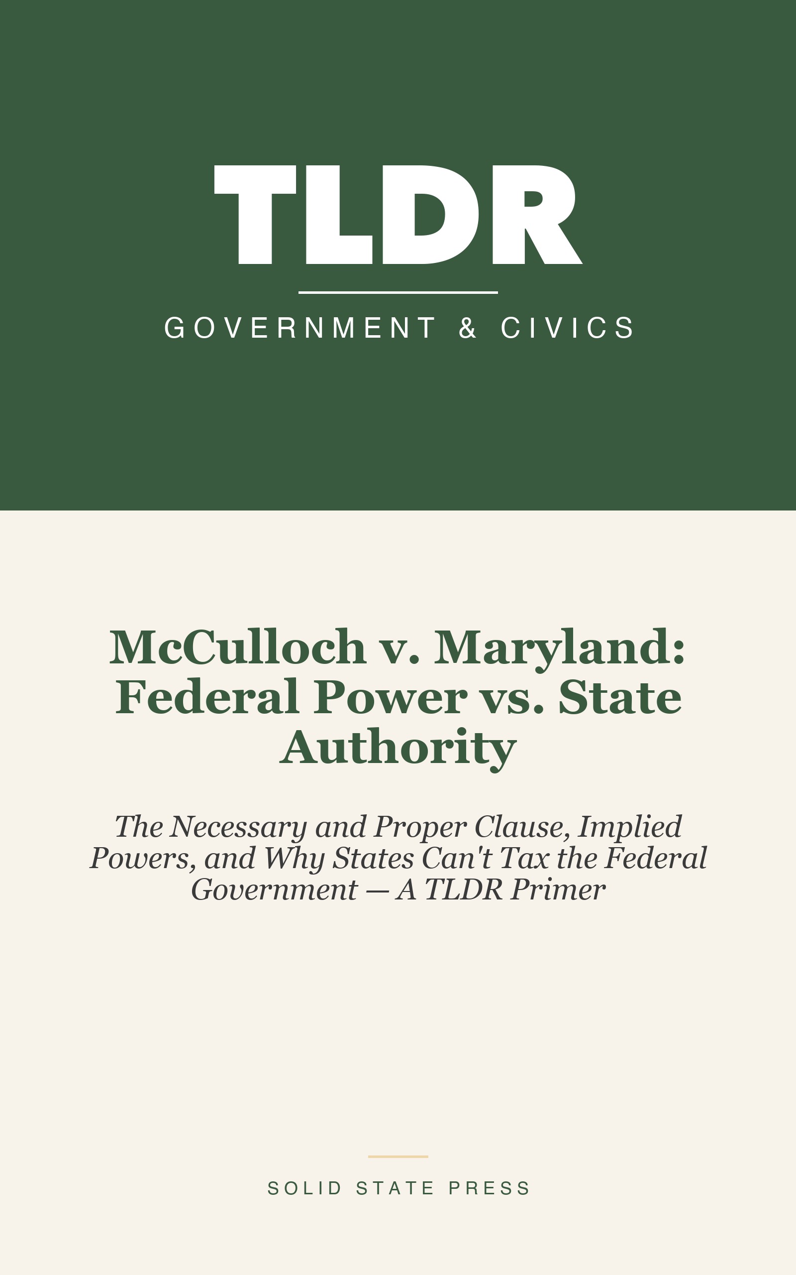 McCulloch v. Maryland: Federal Power vs. State Authority cover