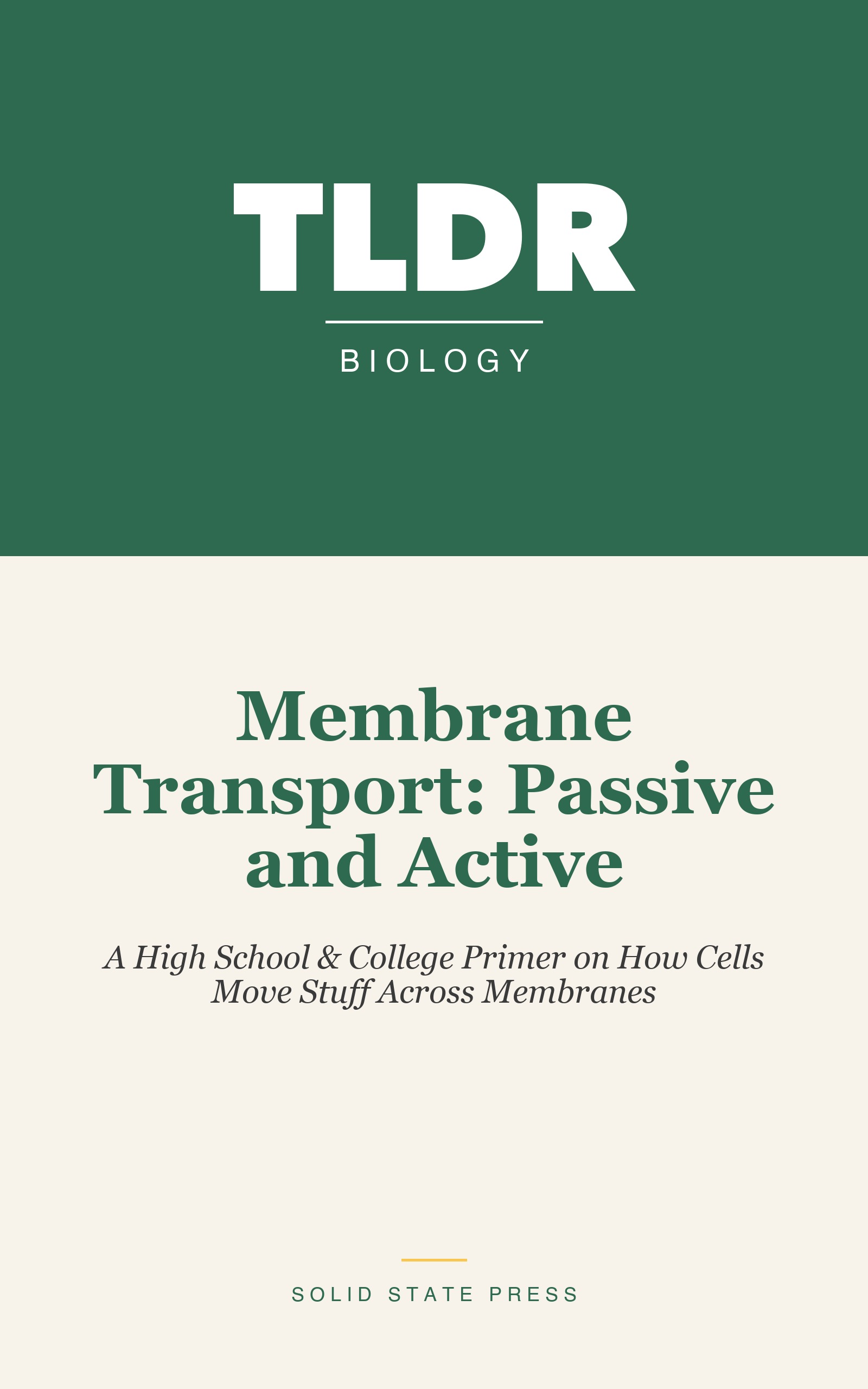 Membrane Transport: Passive and Active cover