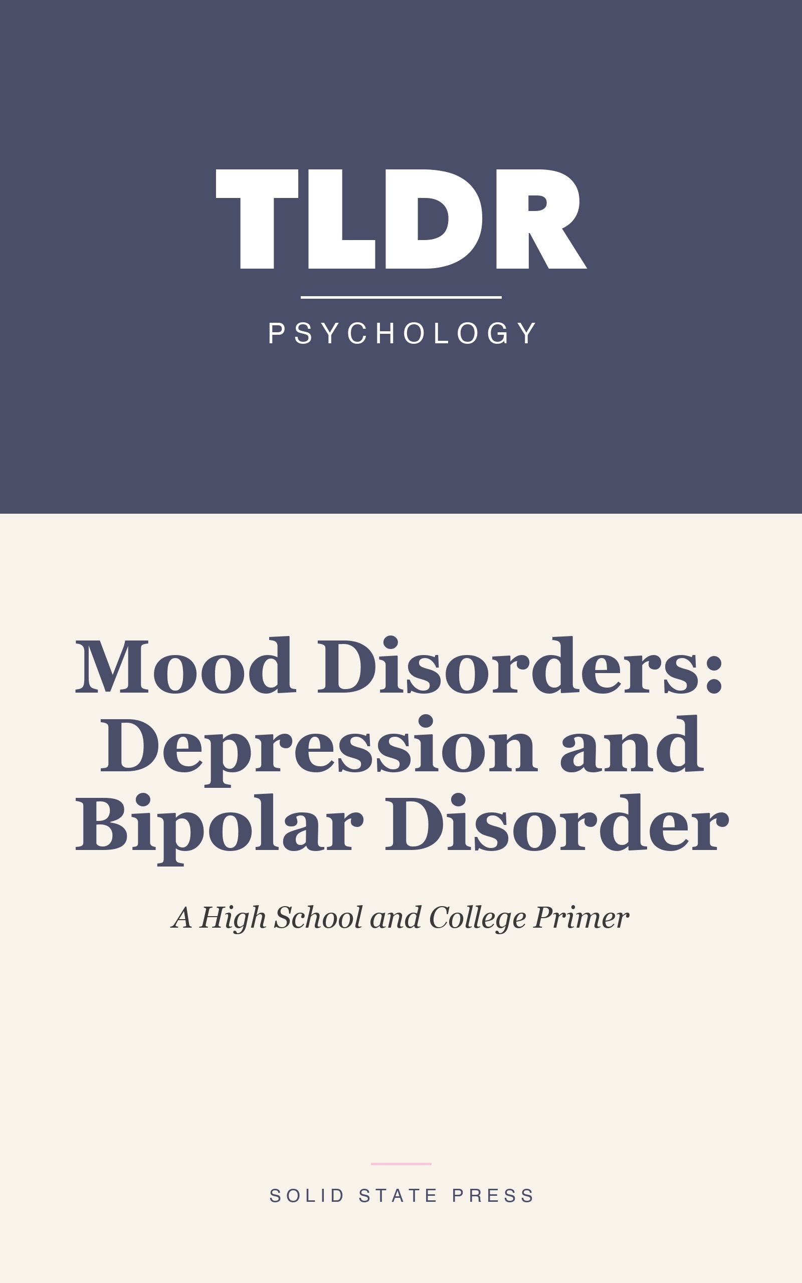 Mood Disorders: Depression and Bipolar Disorder cover