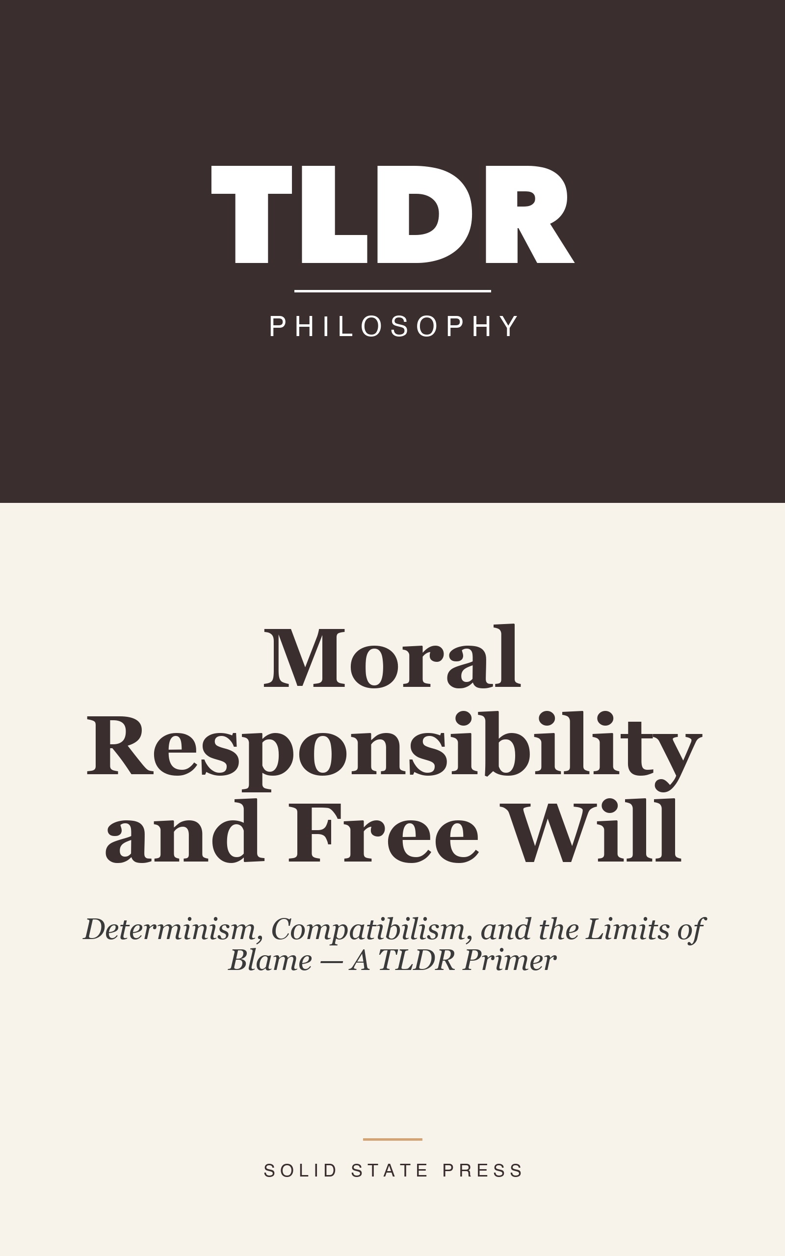 Moral Responsibility and Free Will cover