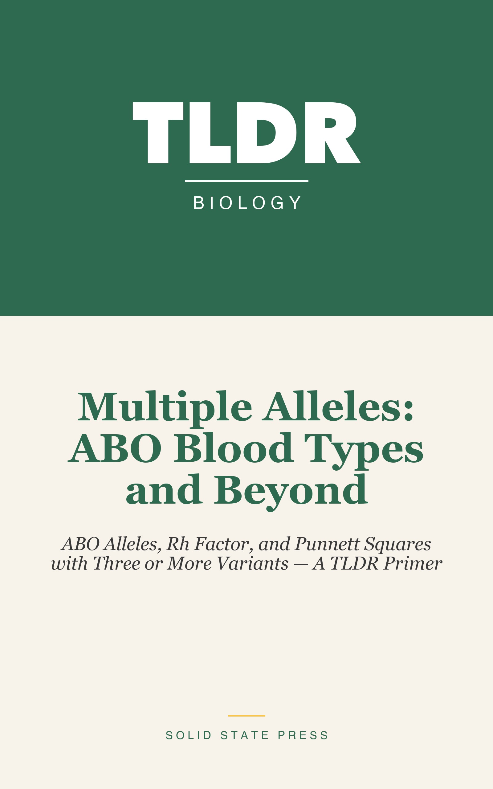 Multiple Alleles: ABO Blood Types and Beyond cover
