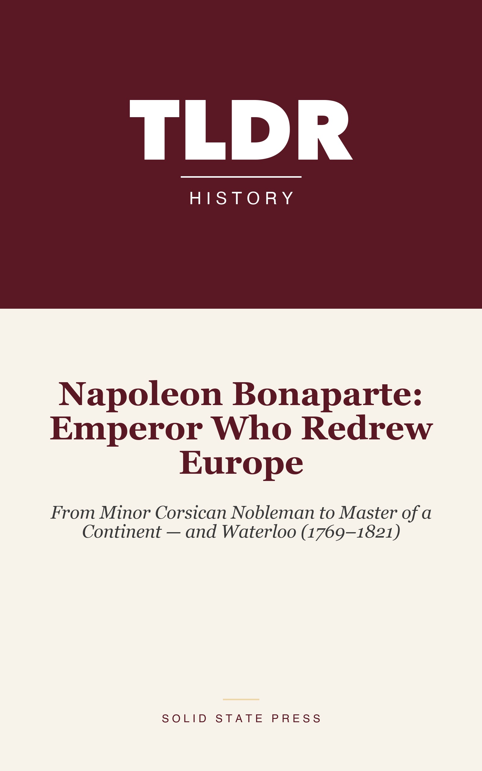 Napoleon Bonaparte: Emperor Who Redrew Europe cover