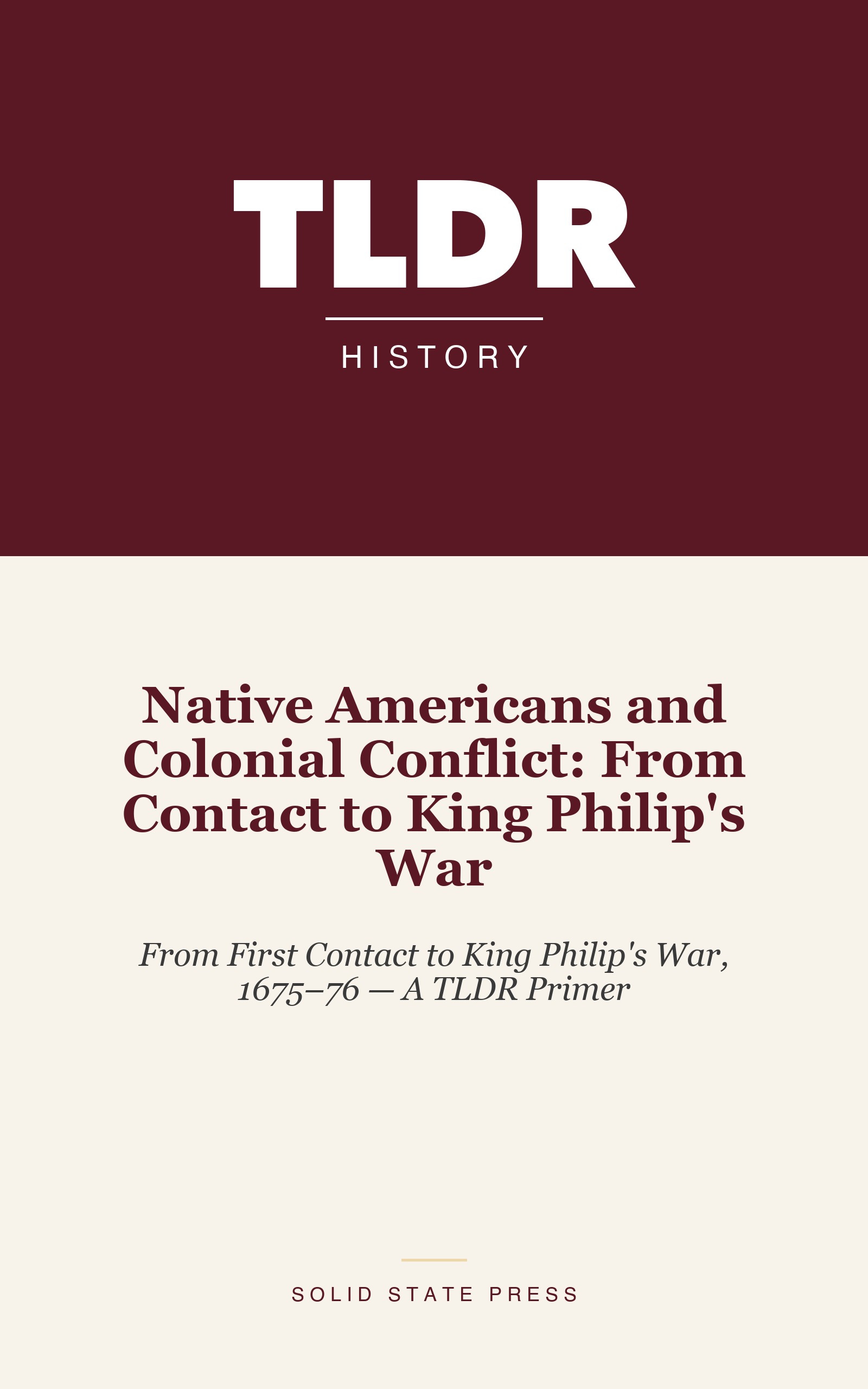 Native Americans and Colonial Conflict: From Contact to King Philip's War cover