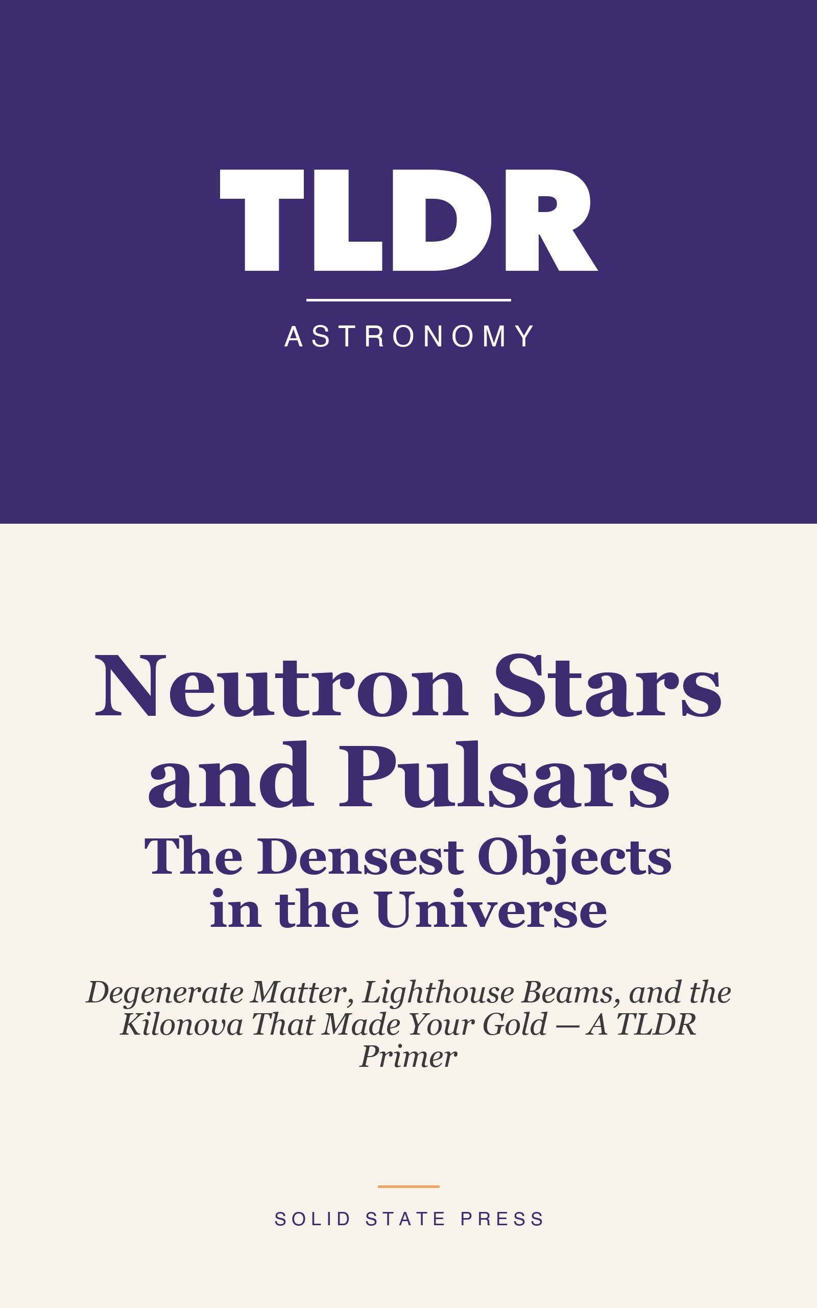 Neutron Stars and Pulsars: The Densest Objects in the Universe cover