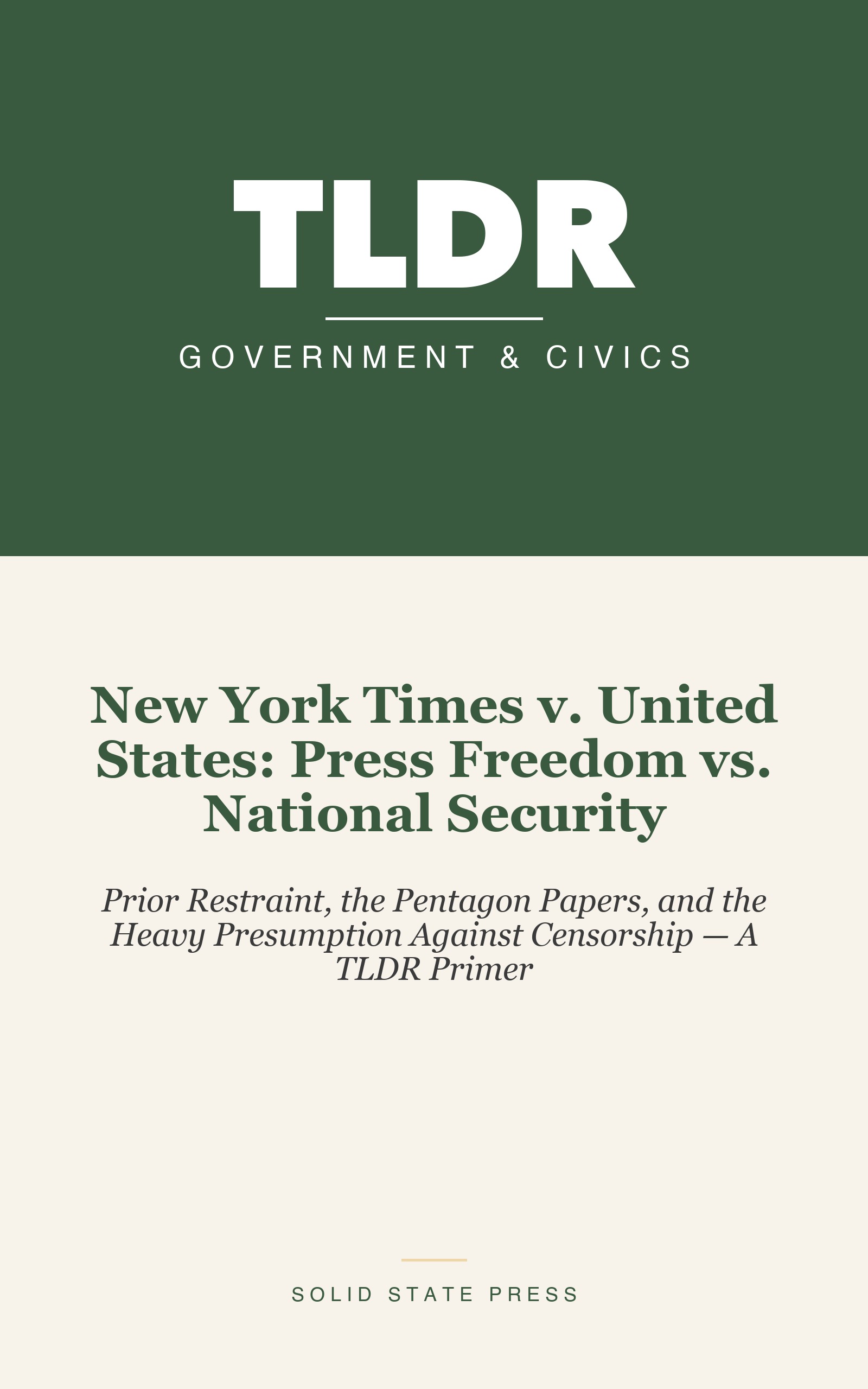 New York Times v. United States: Press Freedom vs. National Security cover