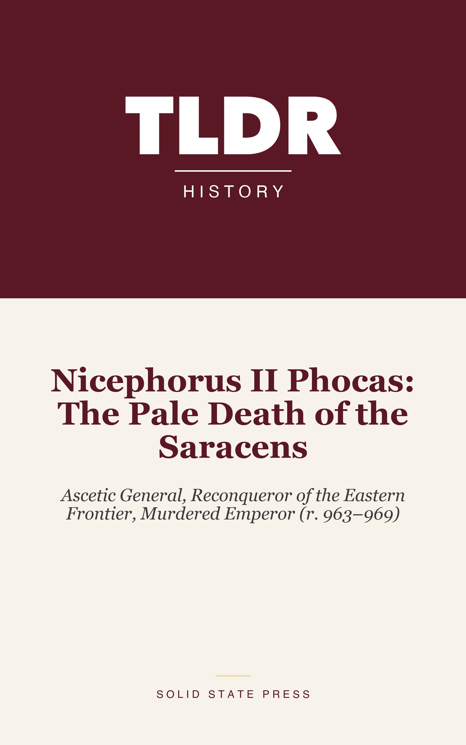 Nicephorus II Phocas: The Pale Death of the Saracens cover