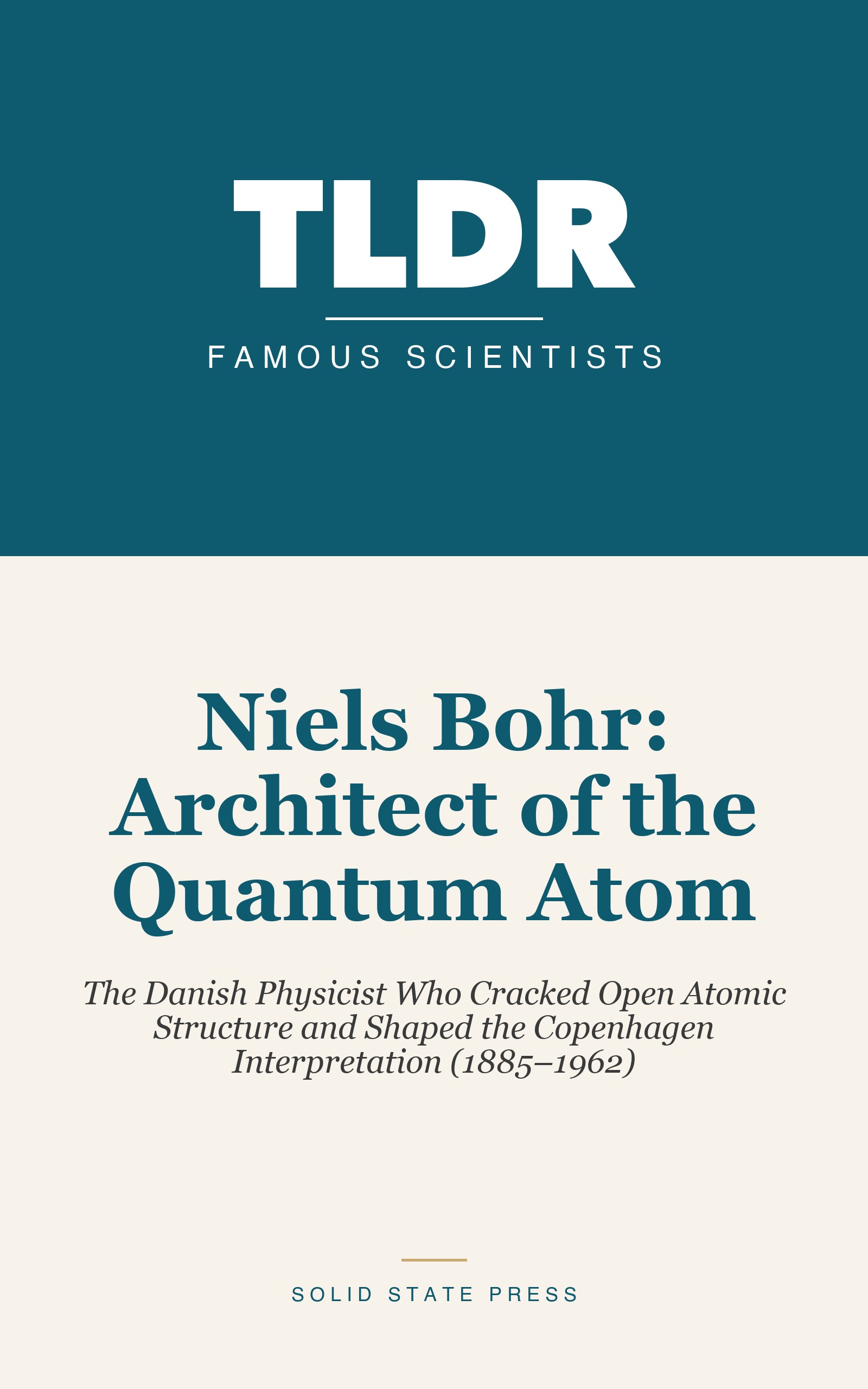 Niels Bohr: Architect of the Quantum Atom cover