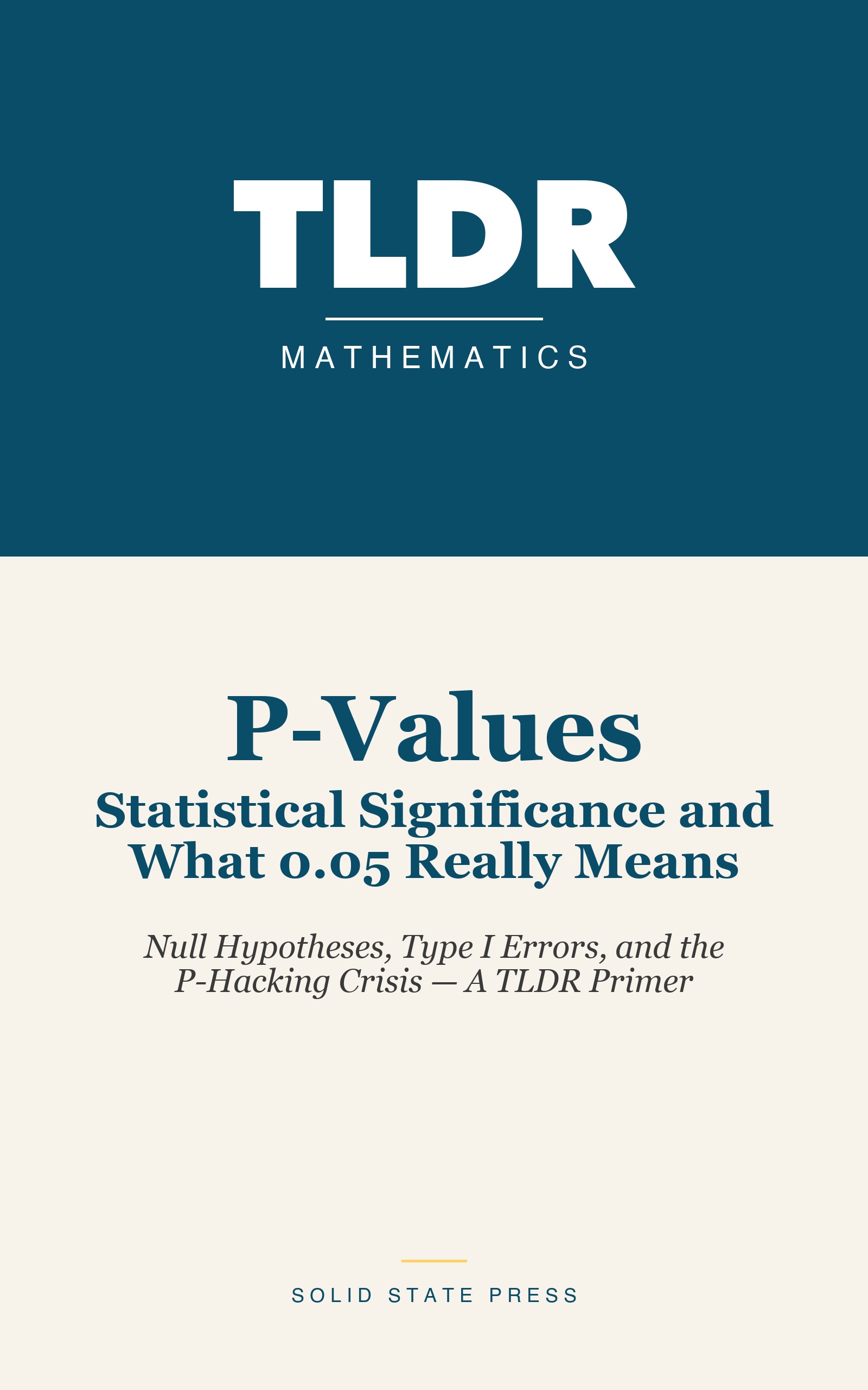 P-Values: Statistical Significance and What 0.05 Really Means cover
