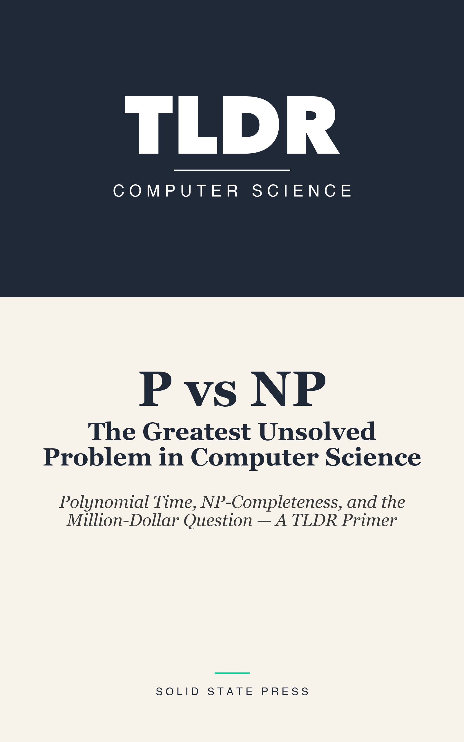 P vs NP: The Greatest Unsolved Problem in Computer Science cover