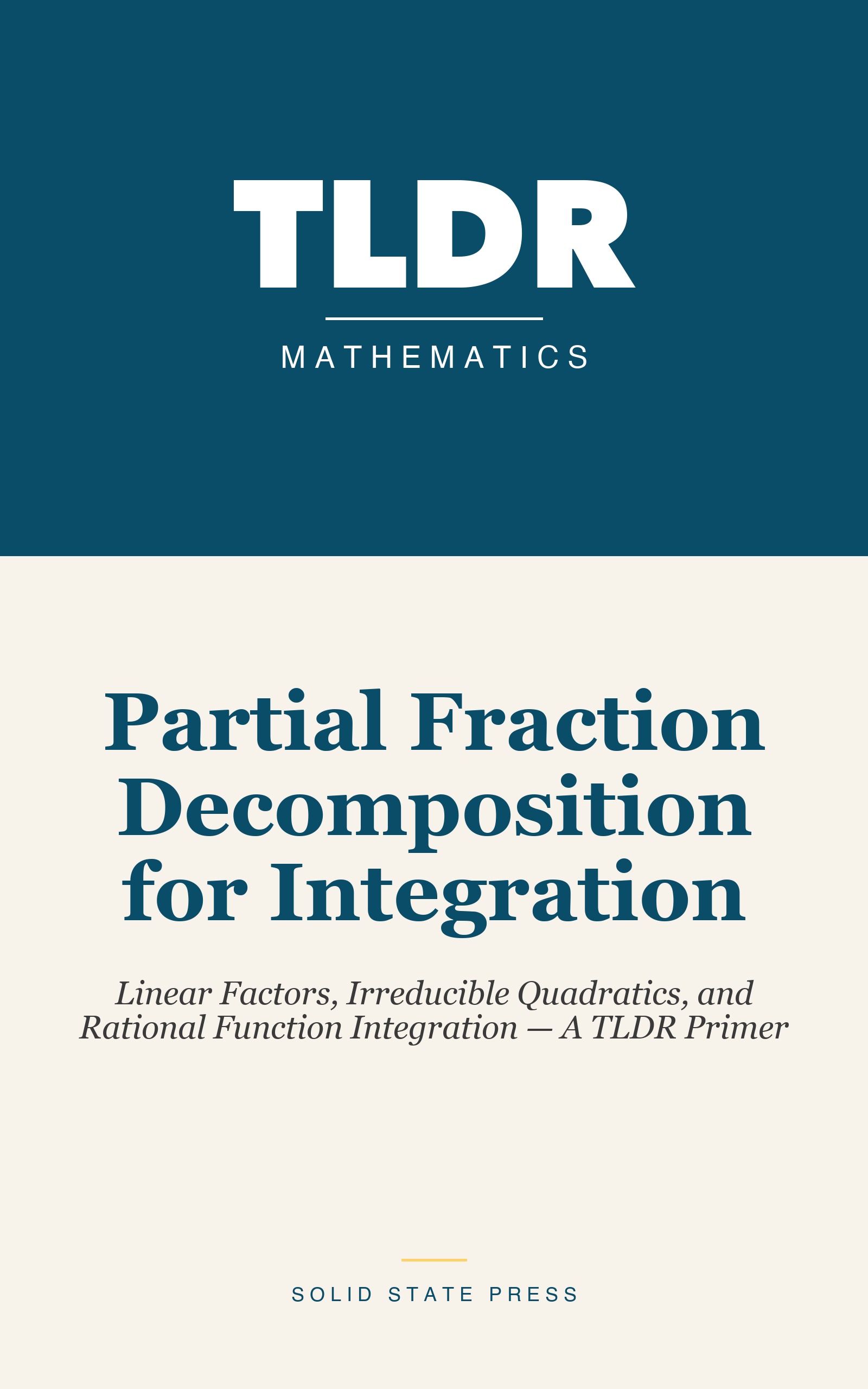 Partial Fraction Decomposition for Integration cover