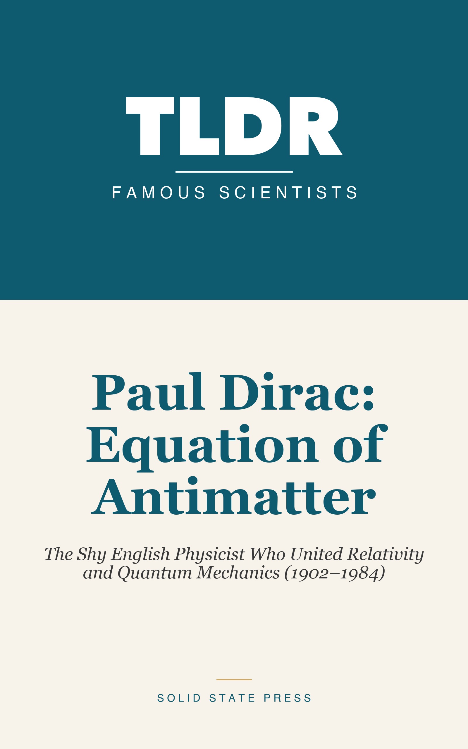 Paul Dirac: Equation of Antimatter cover