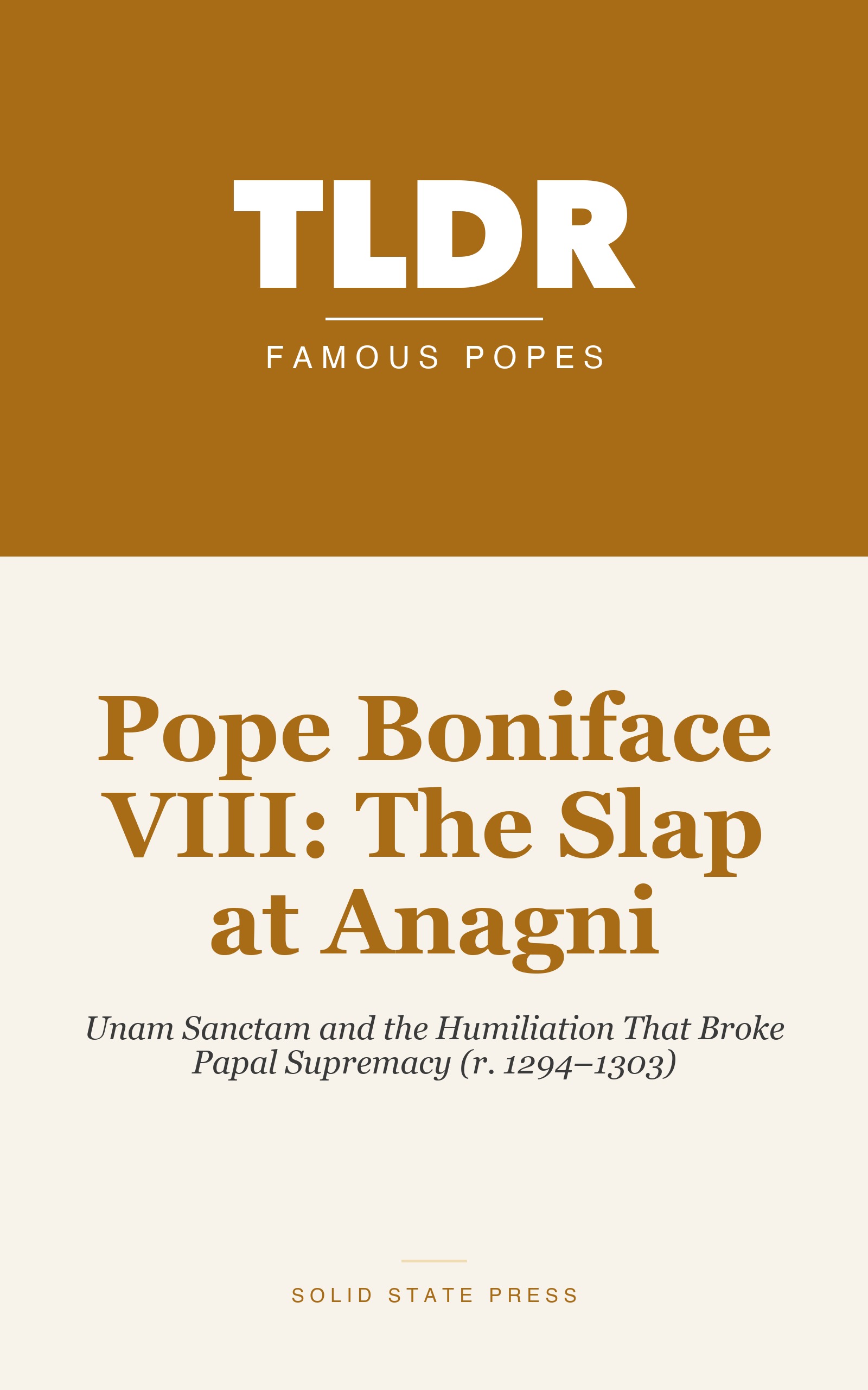 Pope Boniface VIII: The Slap at Anagni cover