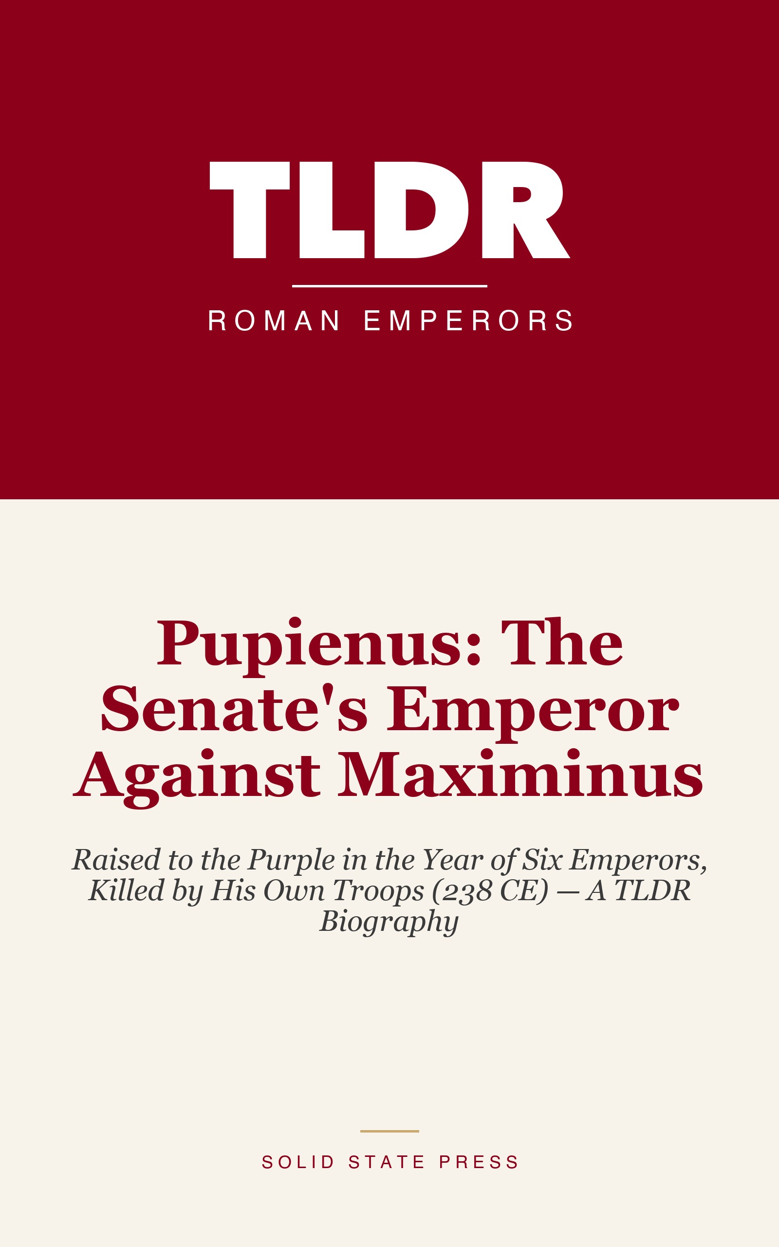 Pupienus: The Senate's Emperor Against Maximinus cover