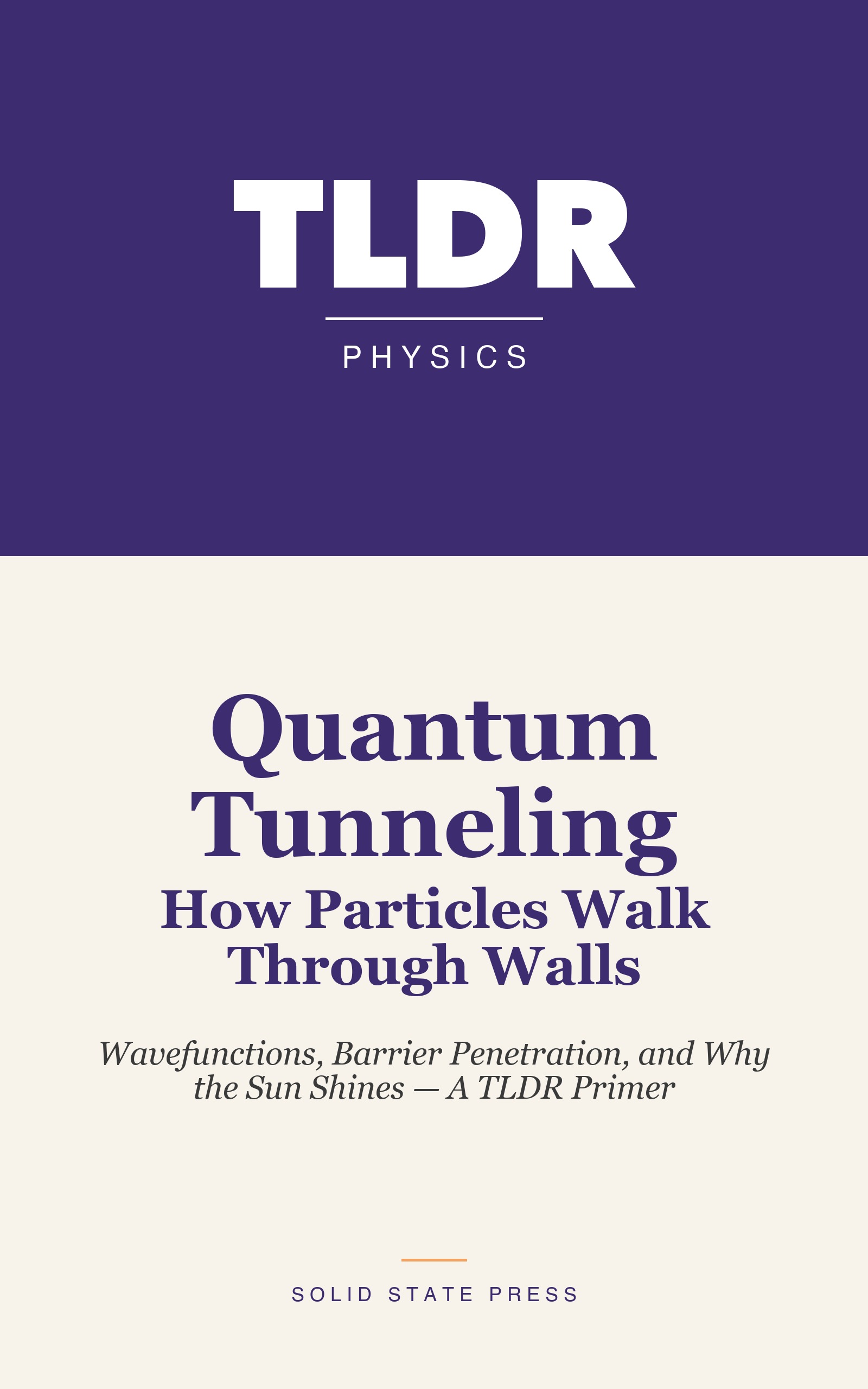 Quantum Tunneling: How Particles Walk Through Walls cover