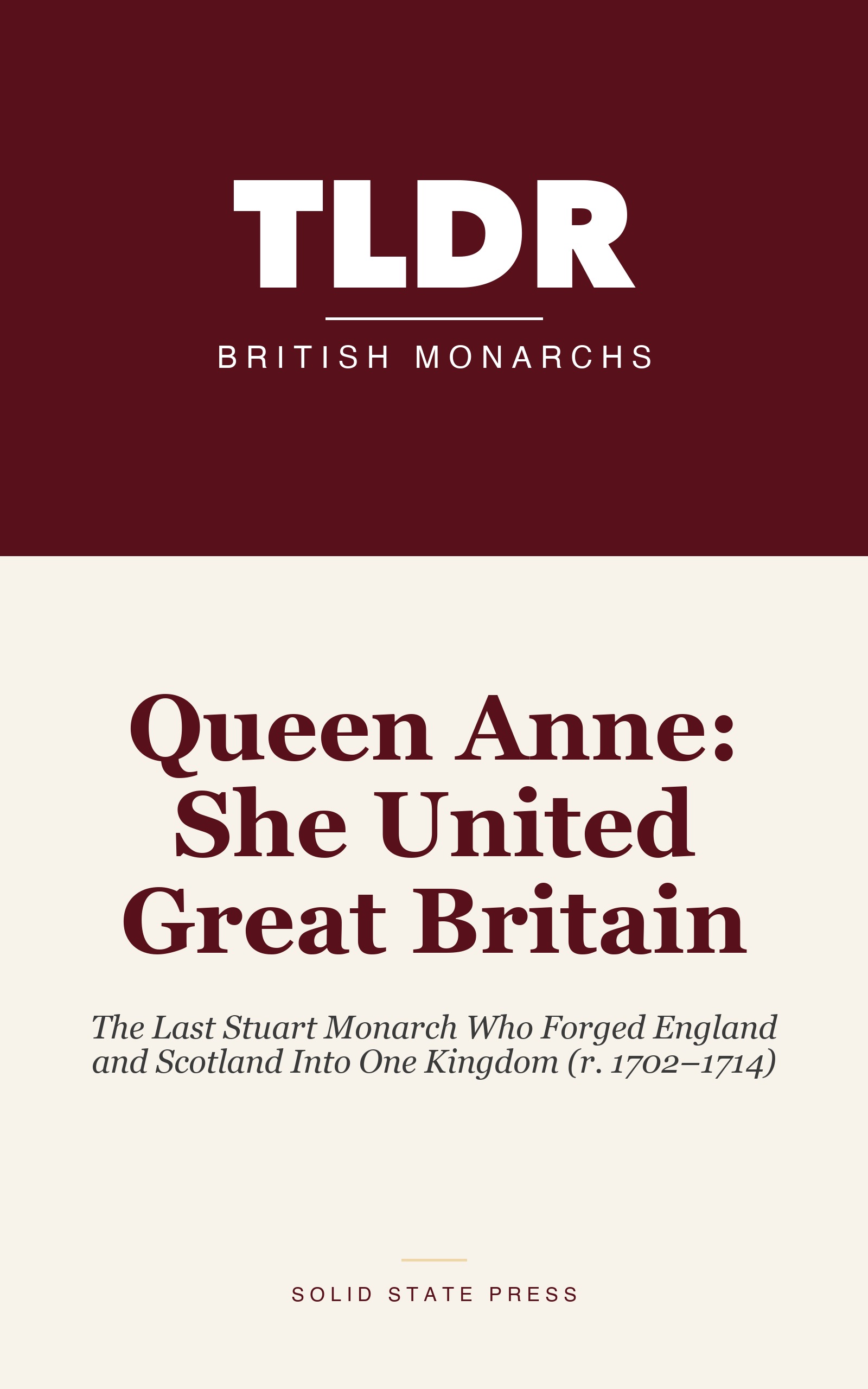 Queen Anne: She United Great Britain cover