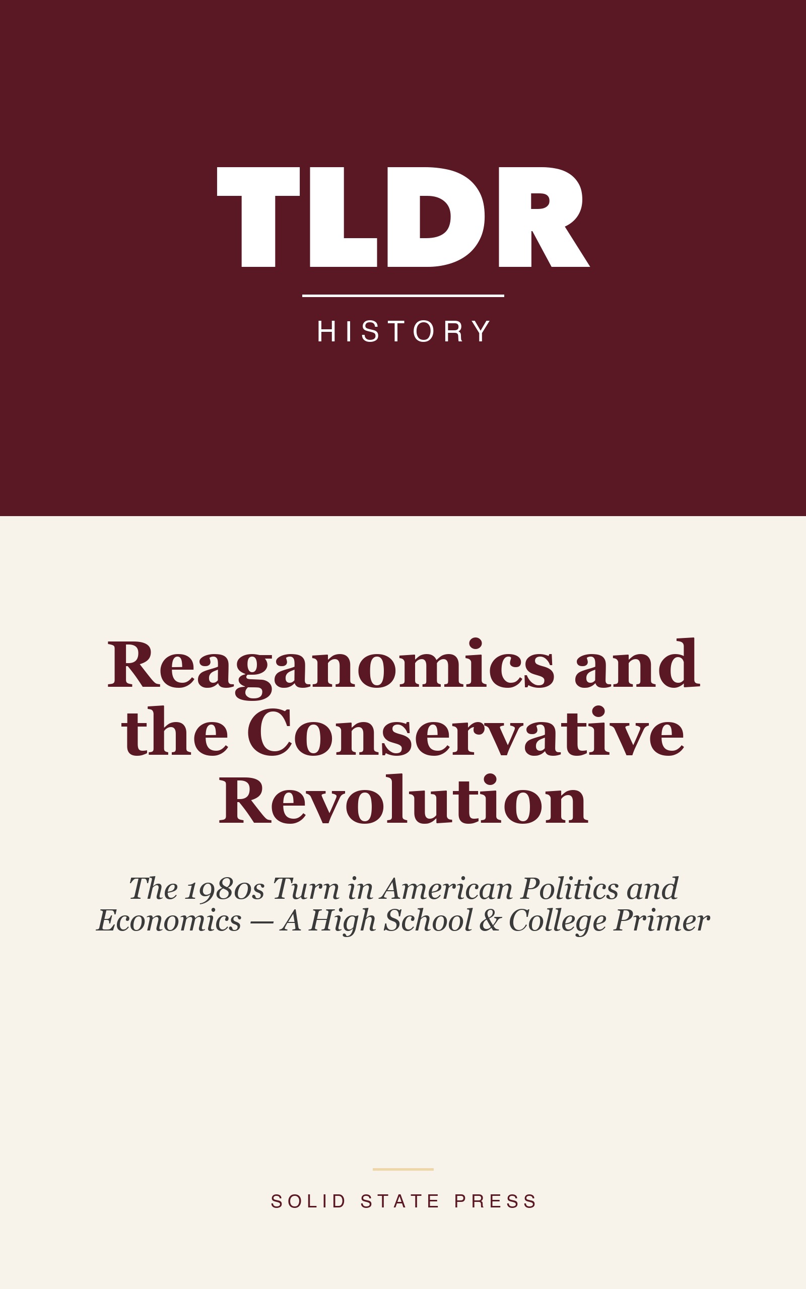 Reaganomics and the Conservative Revolution cover