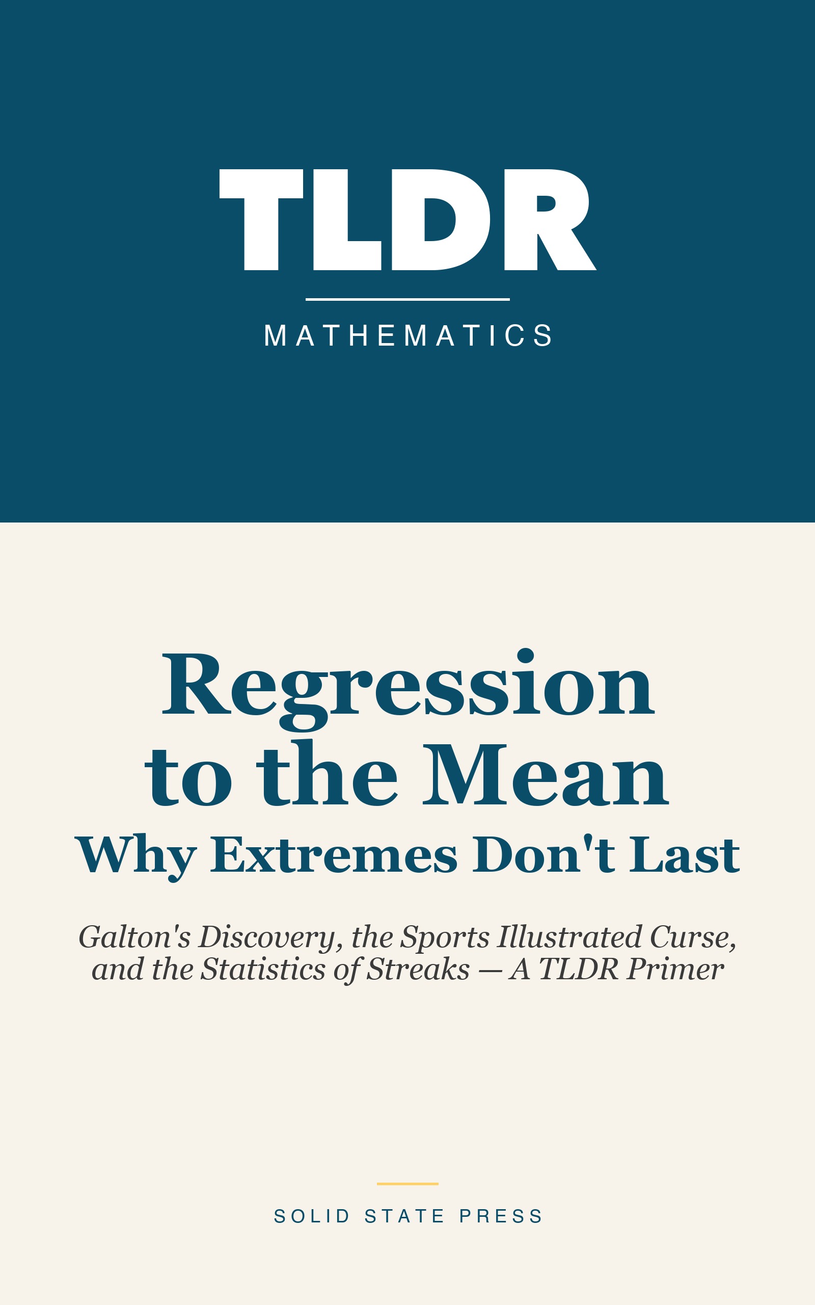 Regression to the Mean: Why Extremes Don't Last cover