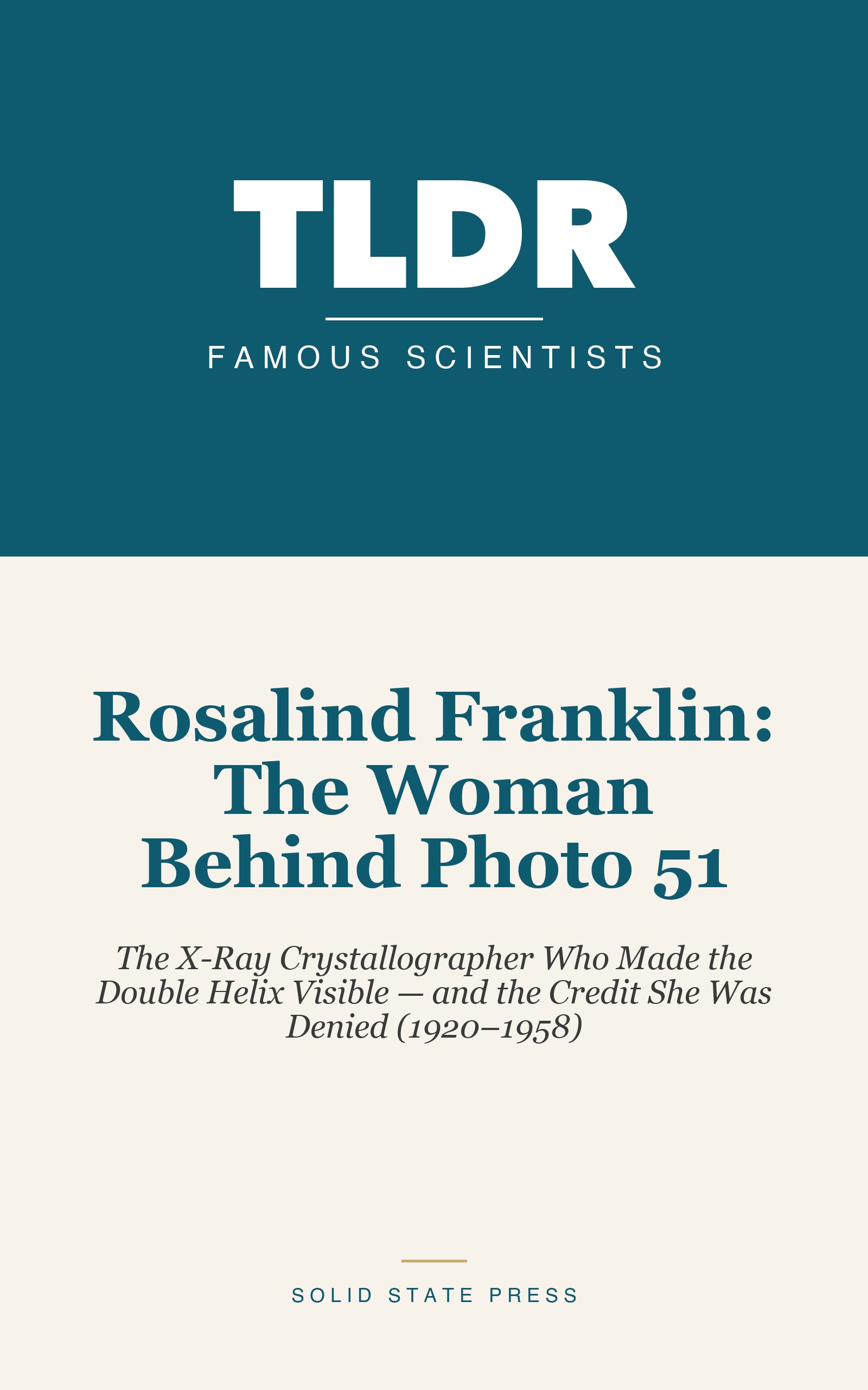 Rosalind Franklin: The Woman Behind Photo 51 cover