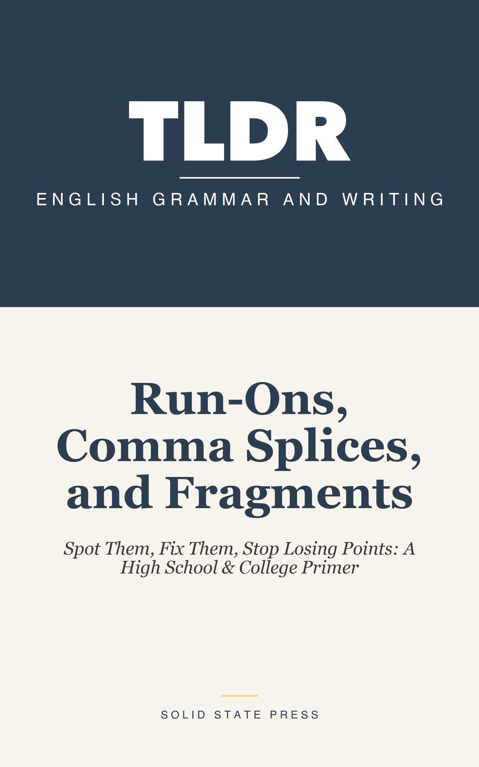 Run-Ons, Comma Splices, and Fragments cover