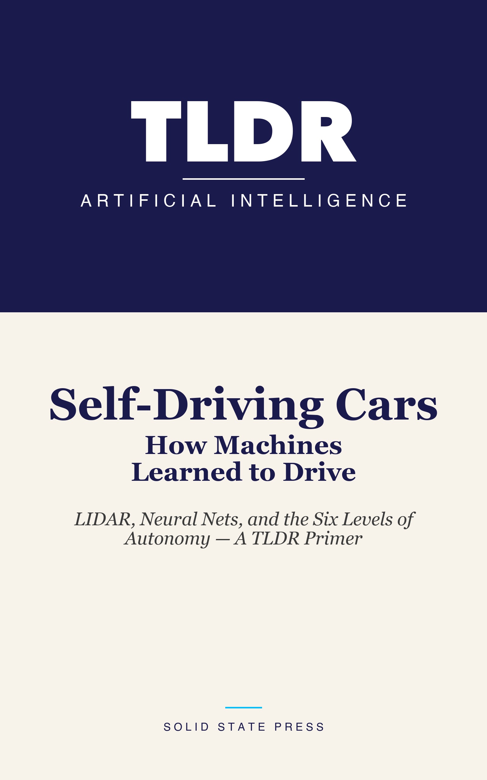 Self-Driving Cars: How Machines Learned to Drive cover