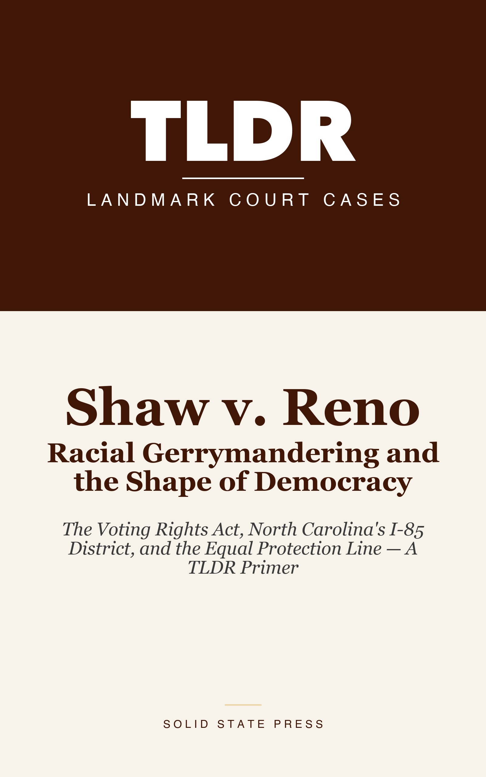Shaw v. Reno: Racial Gerrymandering and the Shape of Democracy cover