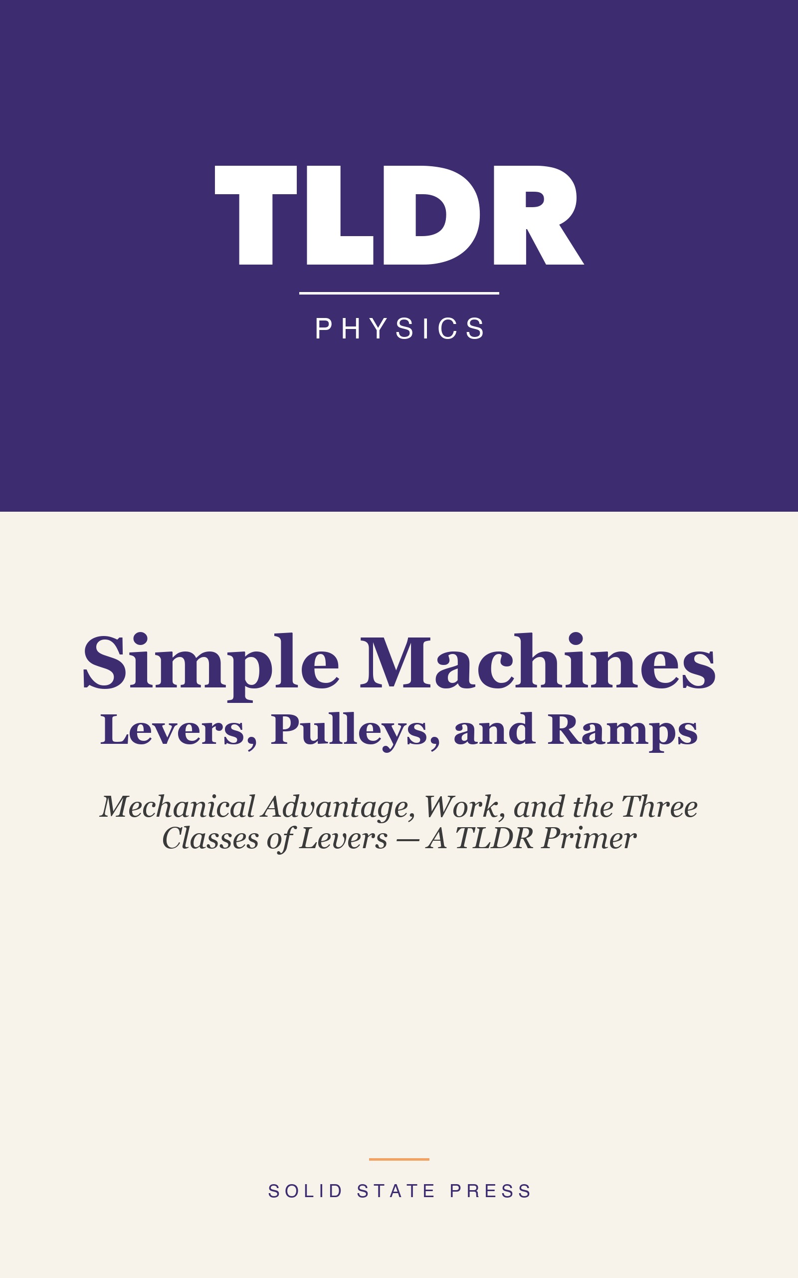 Simple Machines: Levers, Pulleys, and Ramps cover