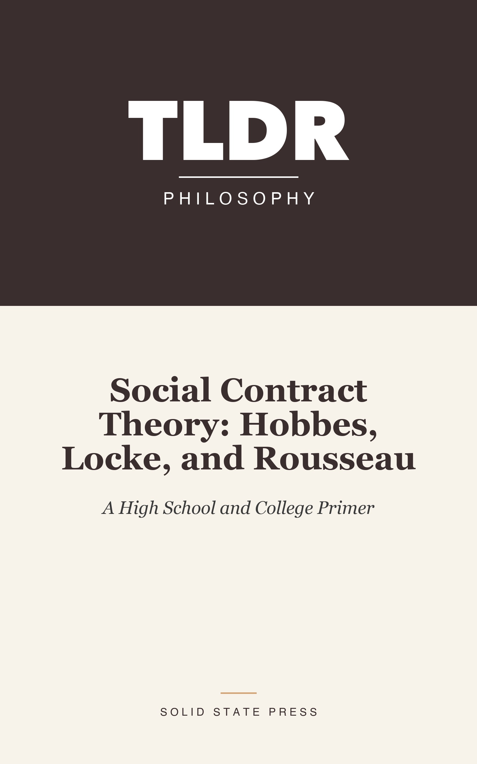 Social Contract Theory: Hobbes, Locke, and Rousseau cover