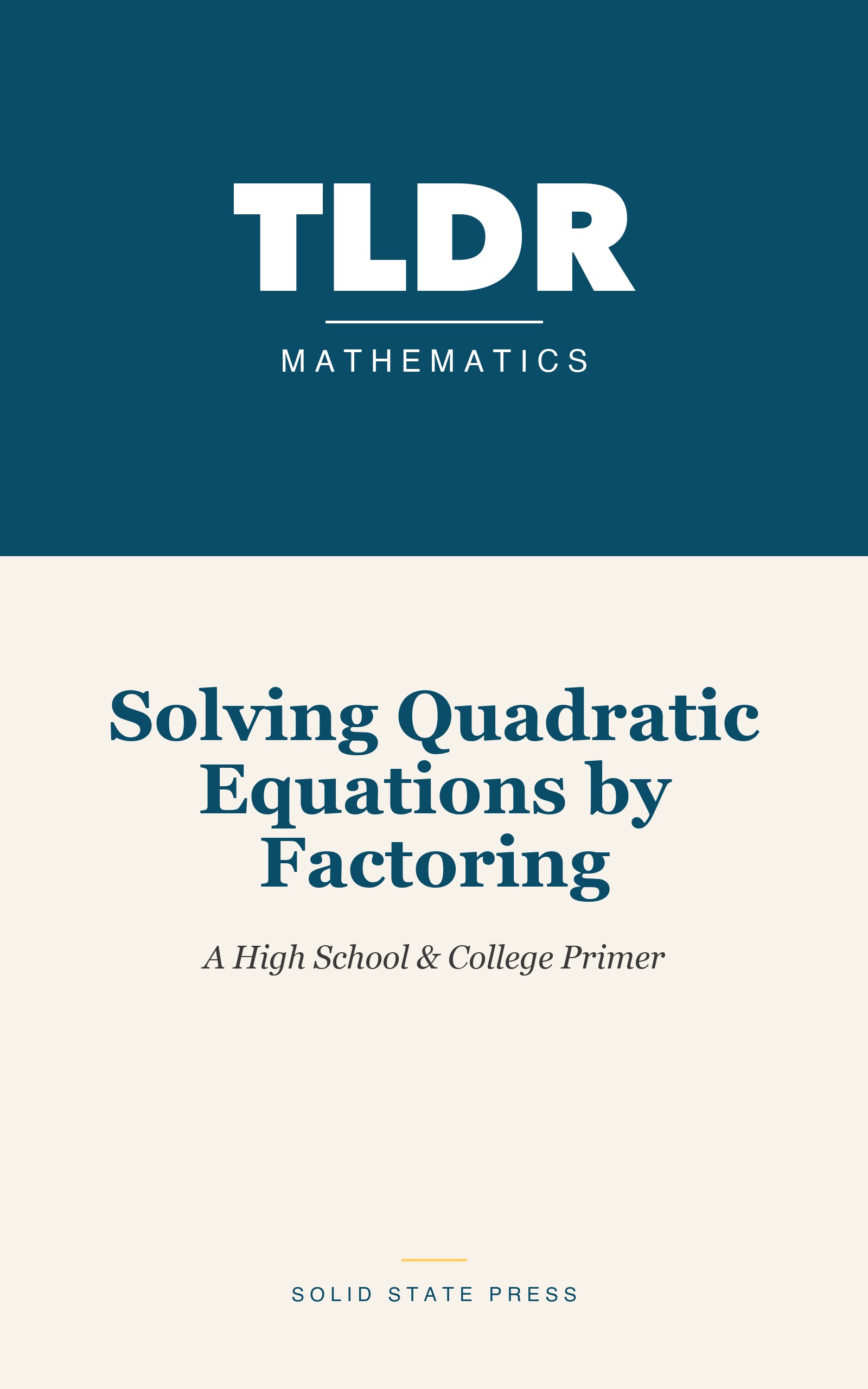 Solving Quadratic Equations by Factoring cover