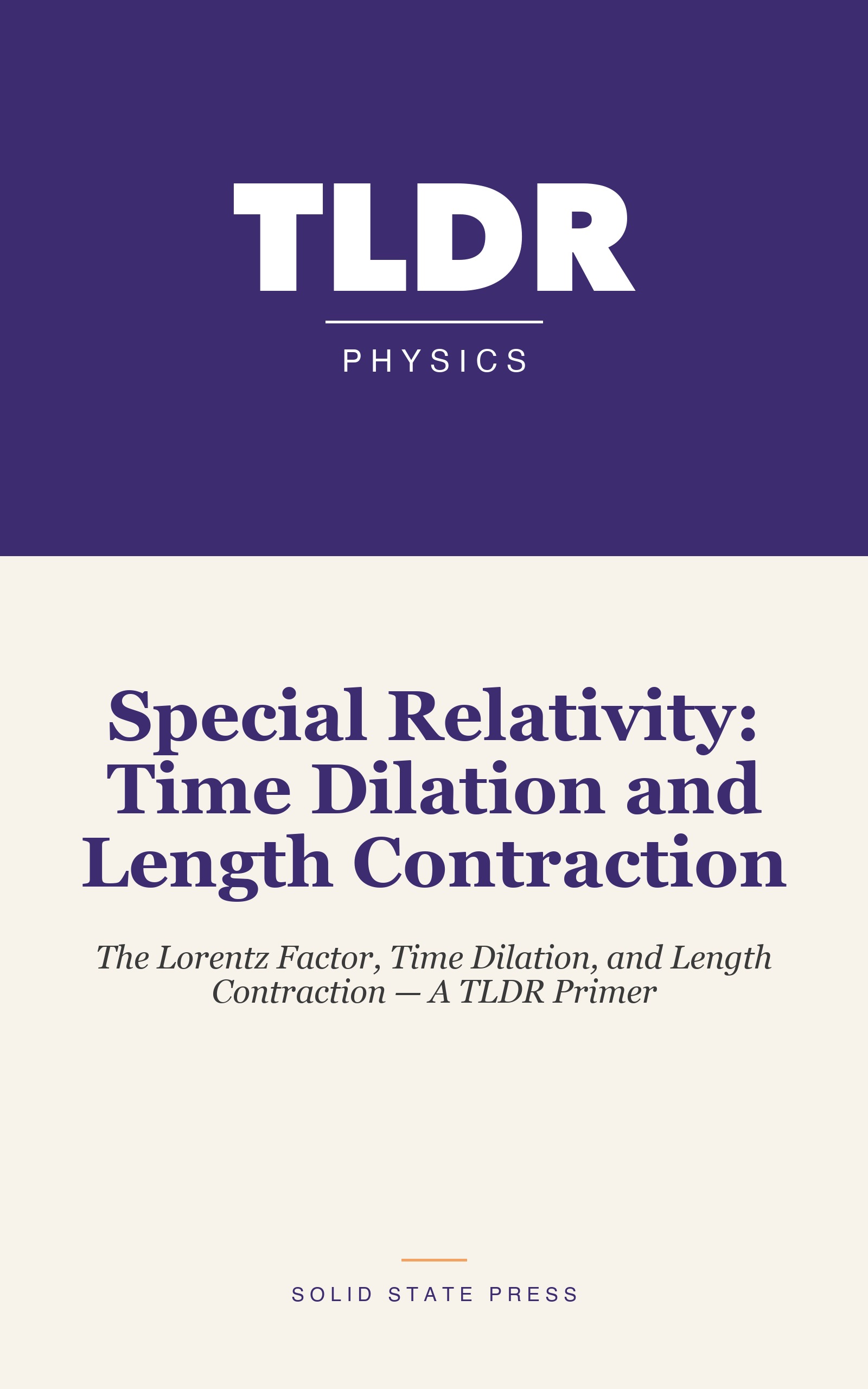 Special Relativity: Time Dilation and Length Contraction cover