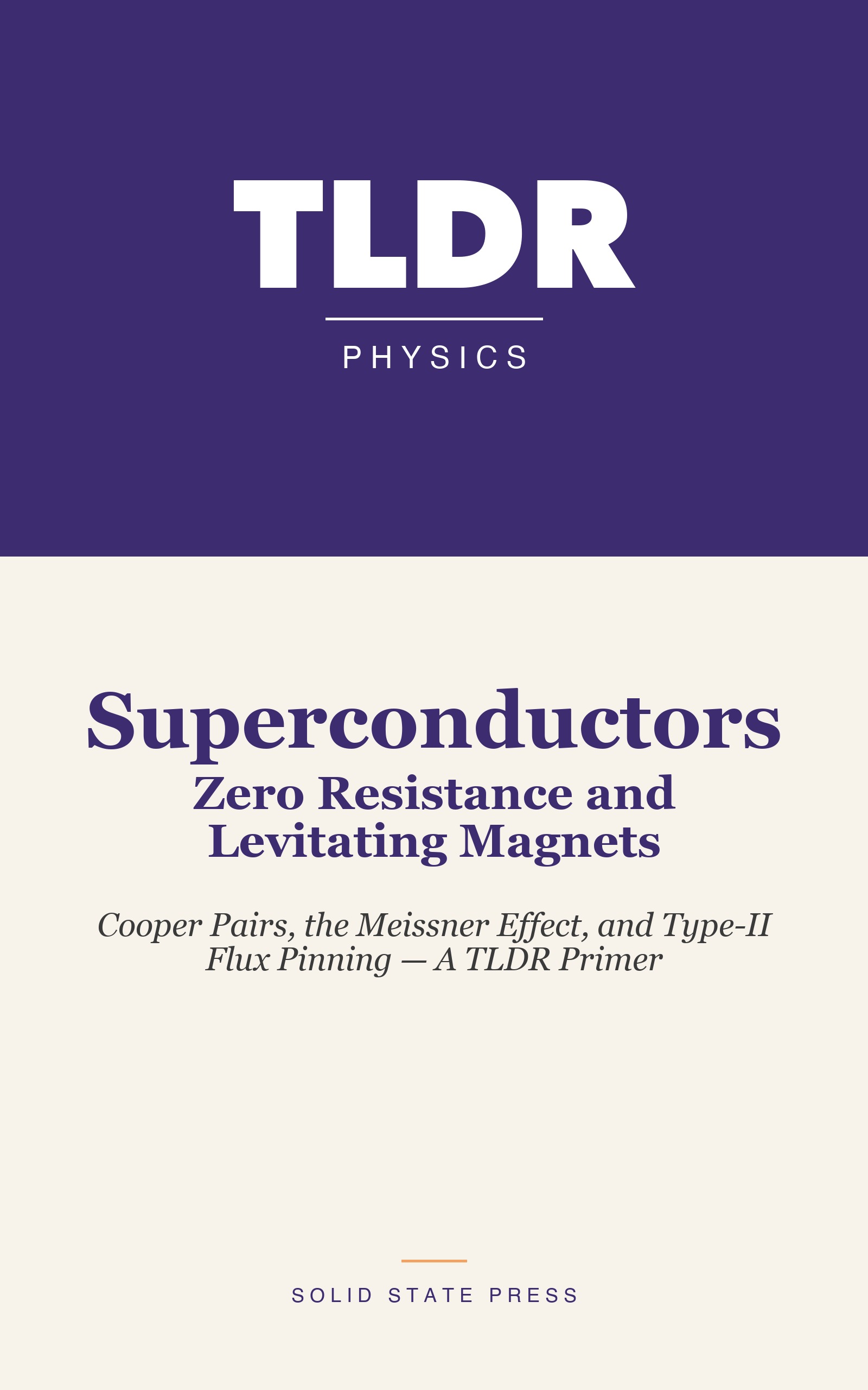 Superconductors: Zero Resistance and Levitating Magnets cover