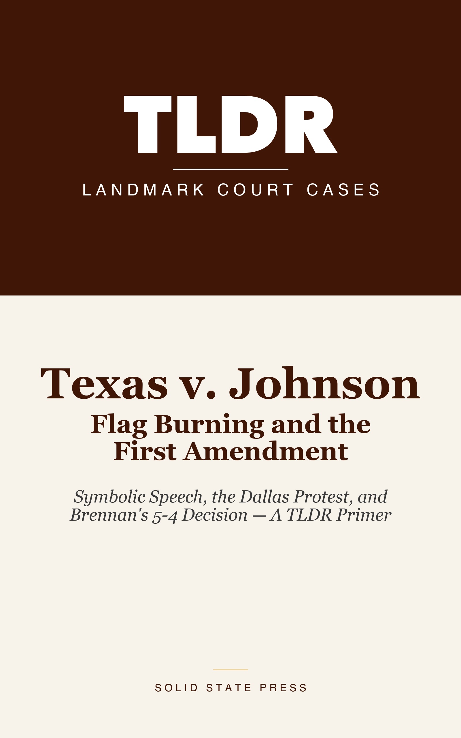 Texas v. Johnson: Flag Burning and the First Amendment cover
