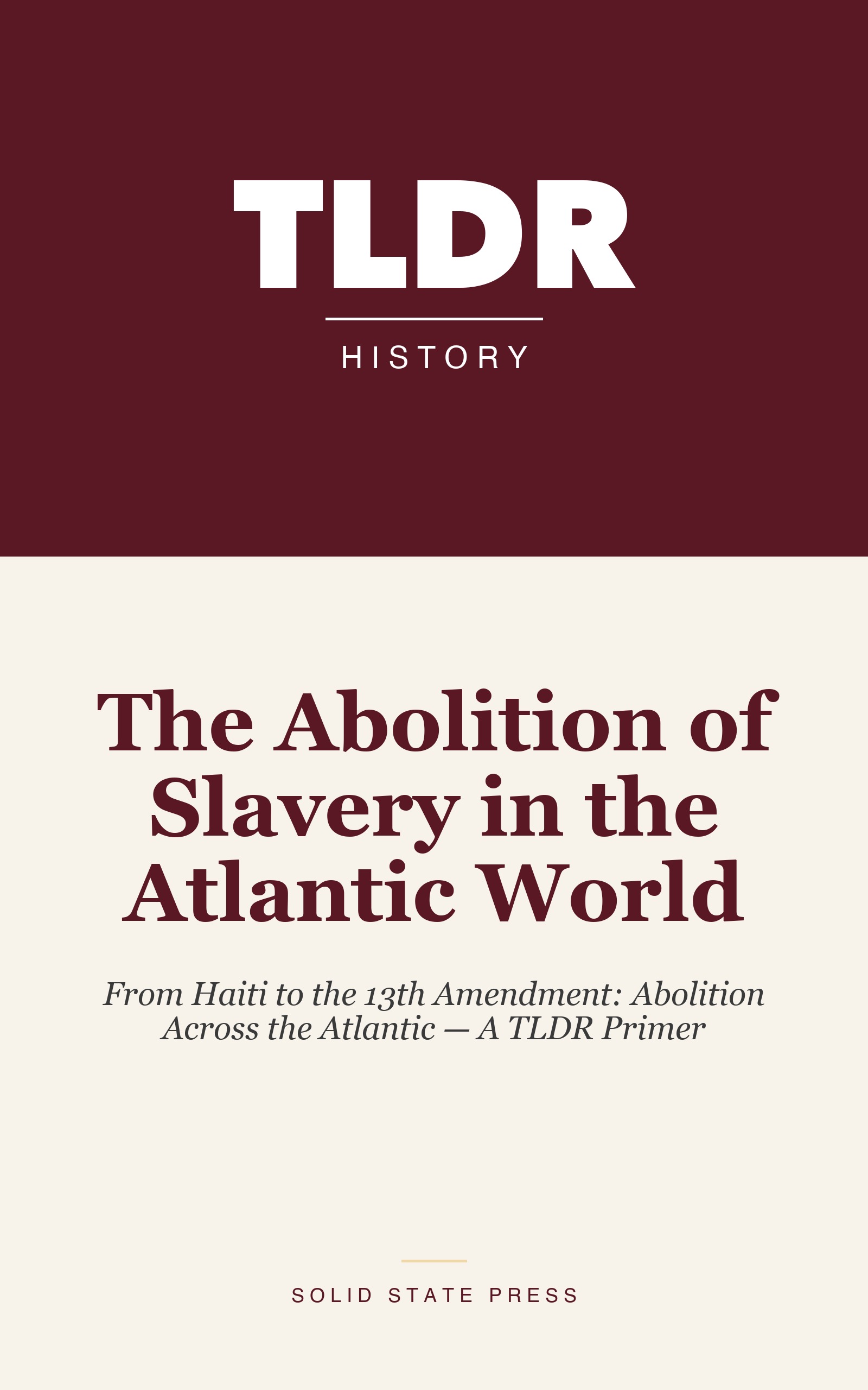 The Abolition of Slavery in the Atlantic World cover
