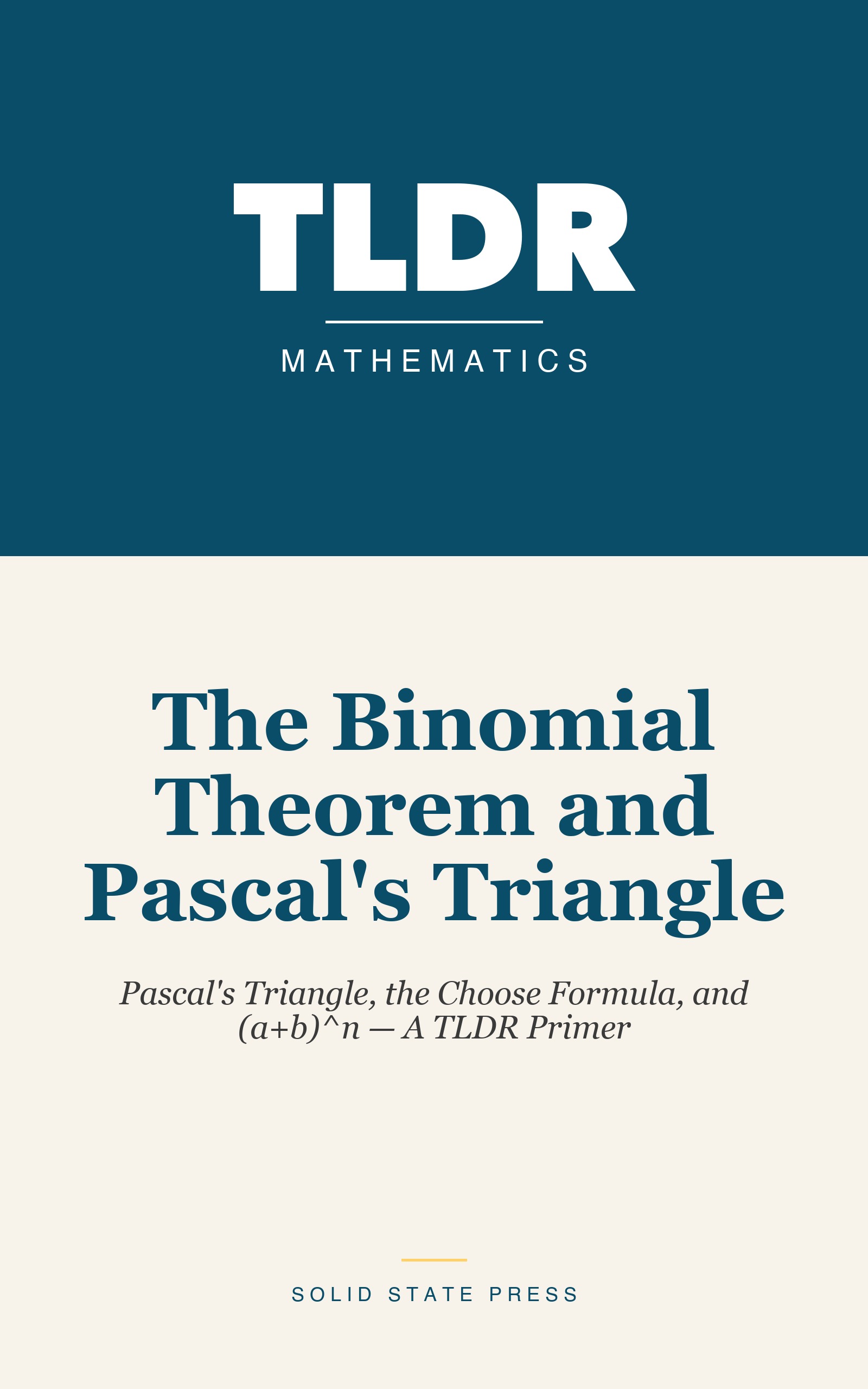 The Binomial Theorem and Pascal's Triangle cover