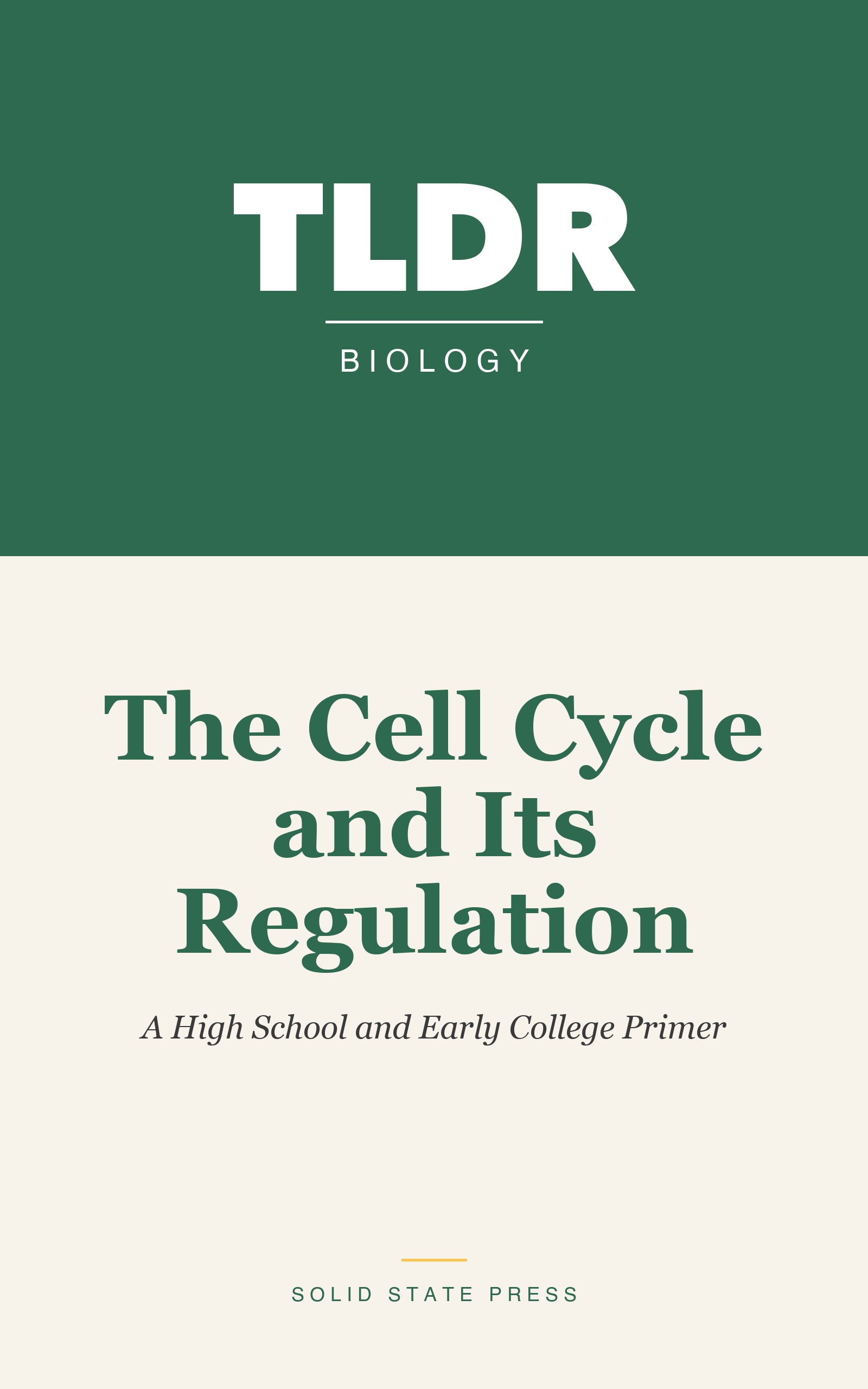 The Cell Cycle and Its Regulation cover