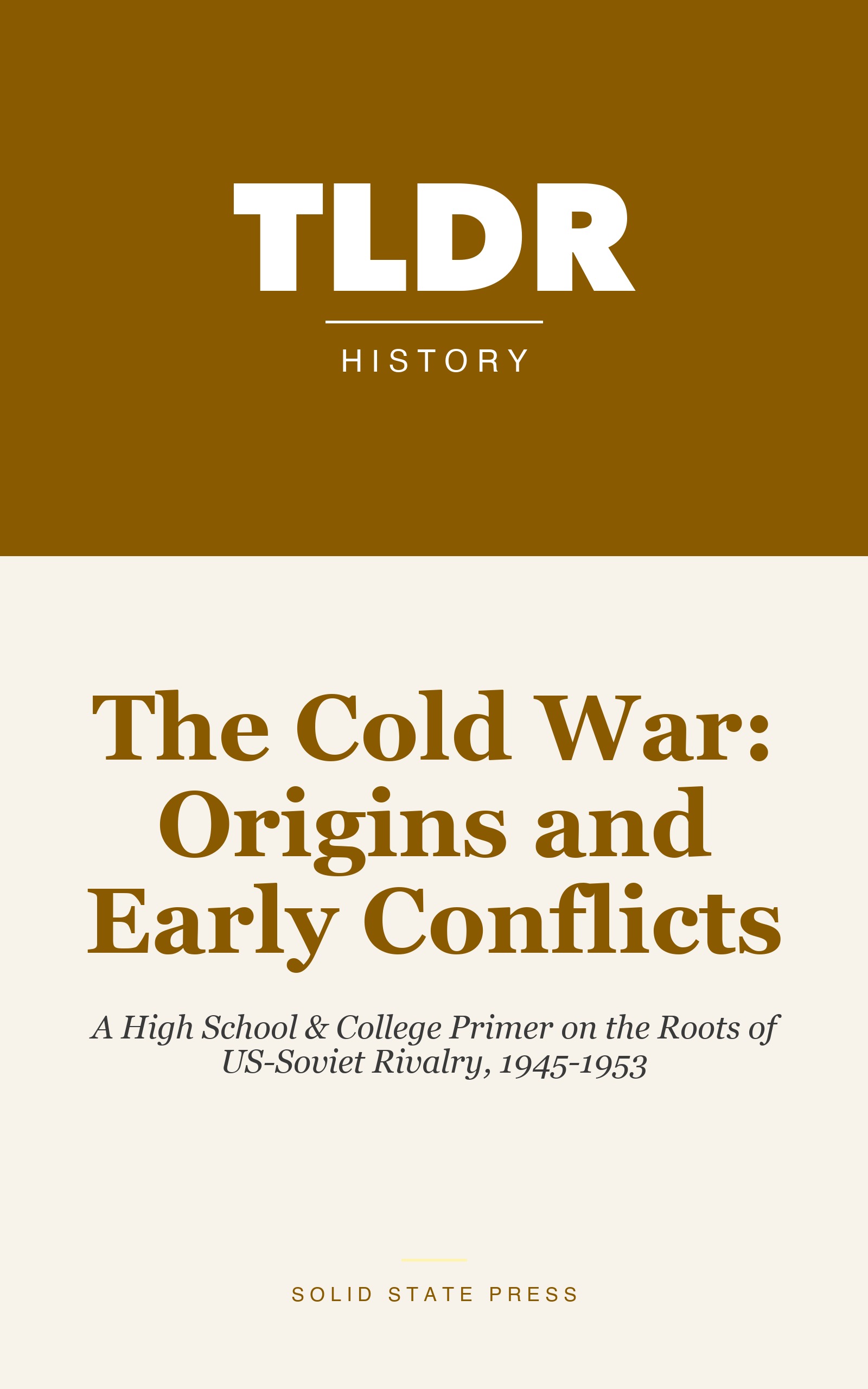 The Cold War: Origins and Early Conflicts cover