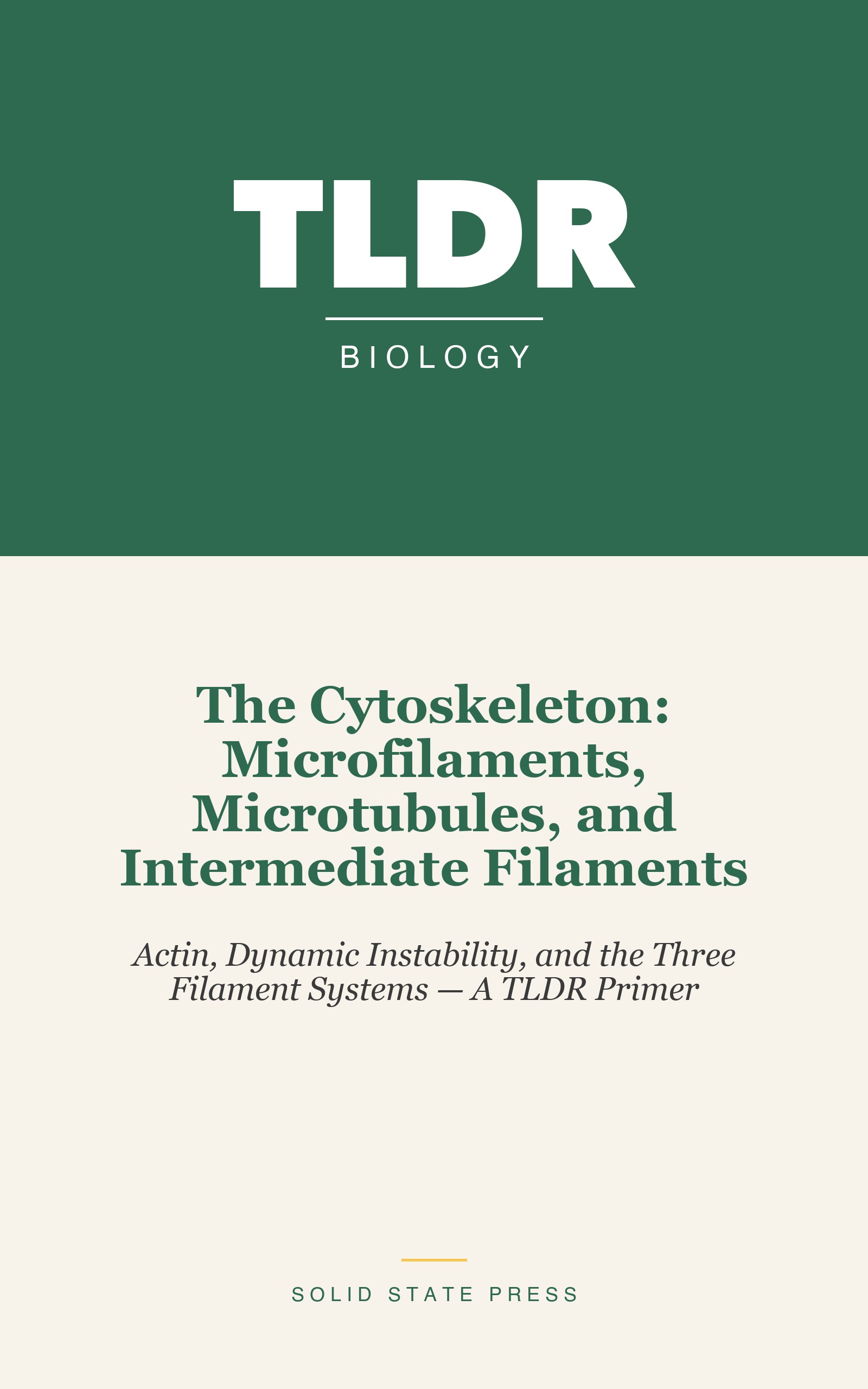 The Cytoskeleton: Microfilaments, Microtubules, and Intermediate Filaments cover