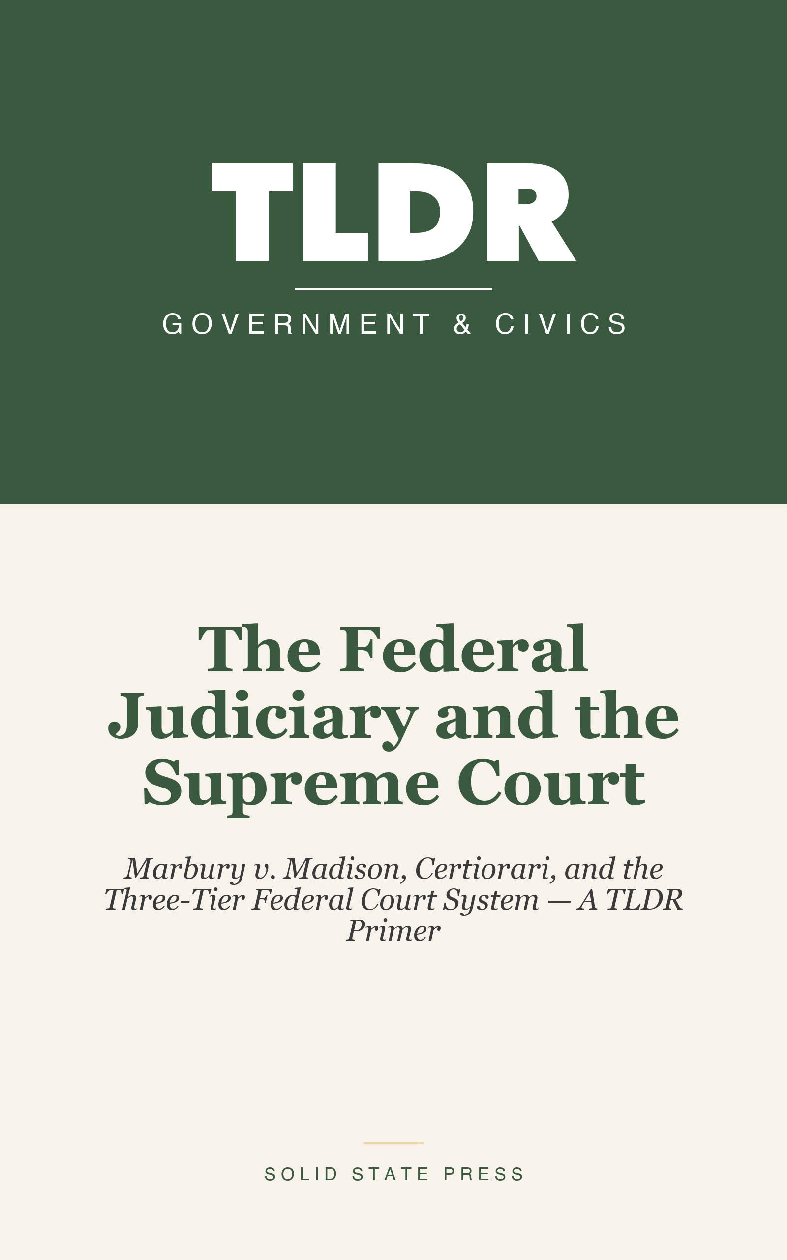 The Federal Judiciary and the Supreme Court cover