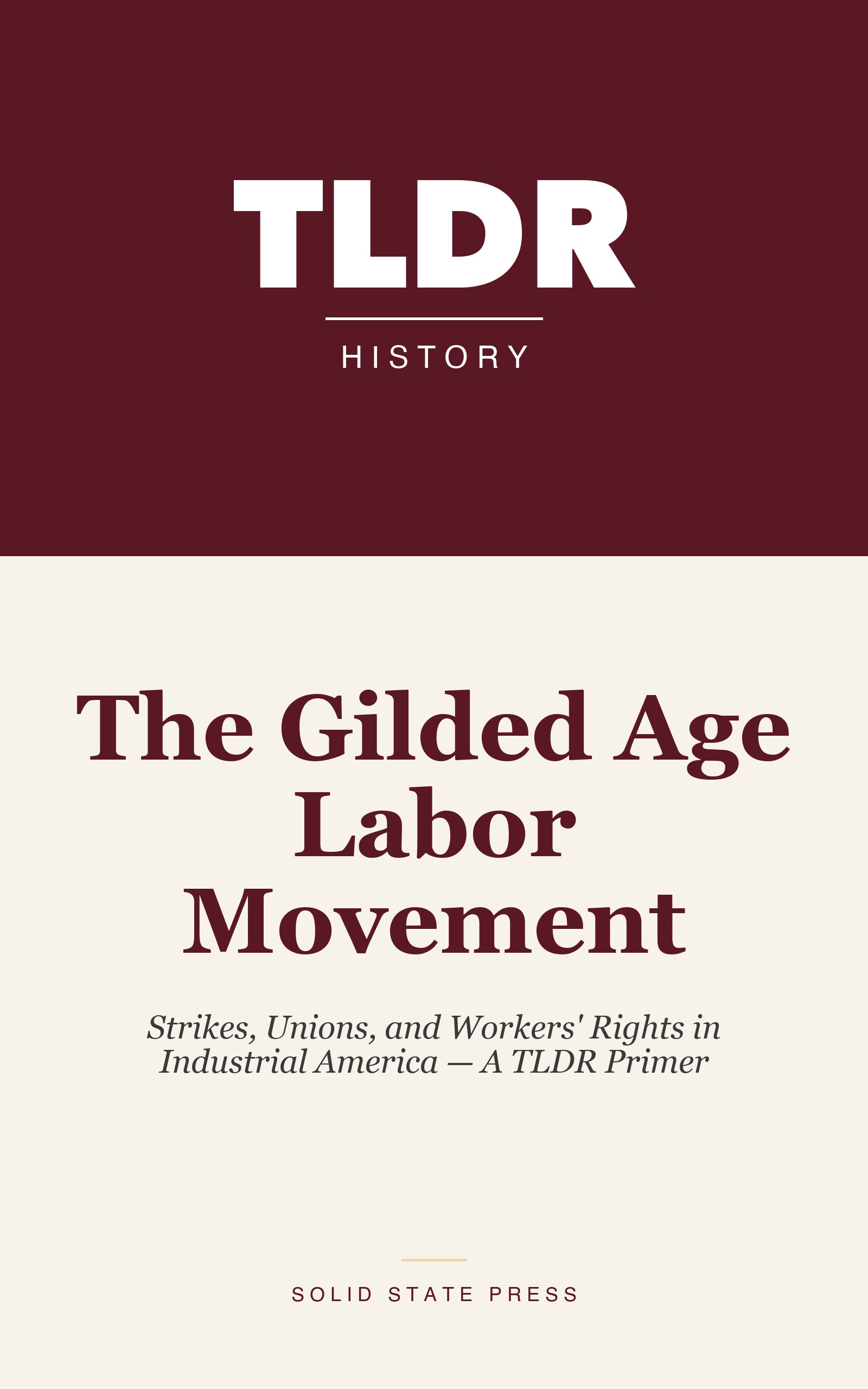 The Gilded Age Labor Movement cover