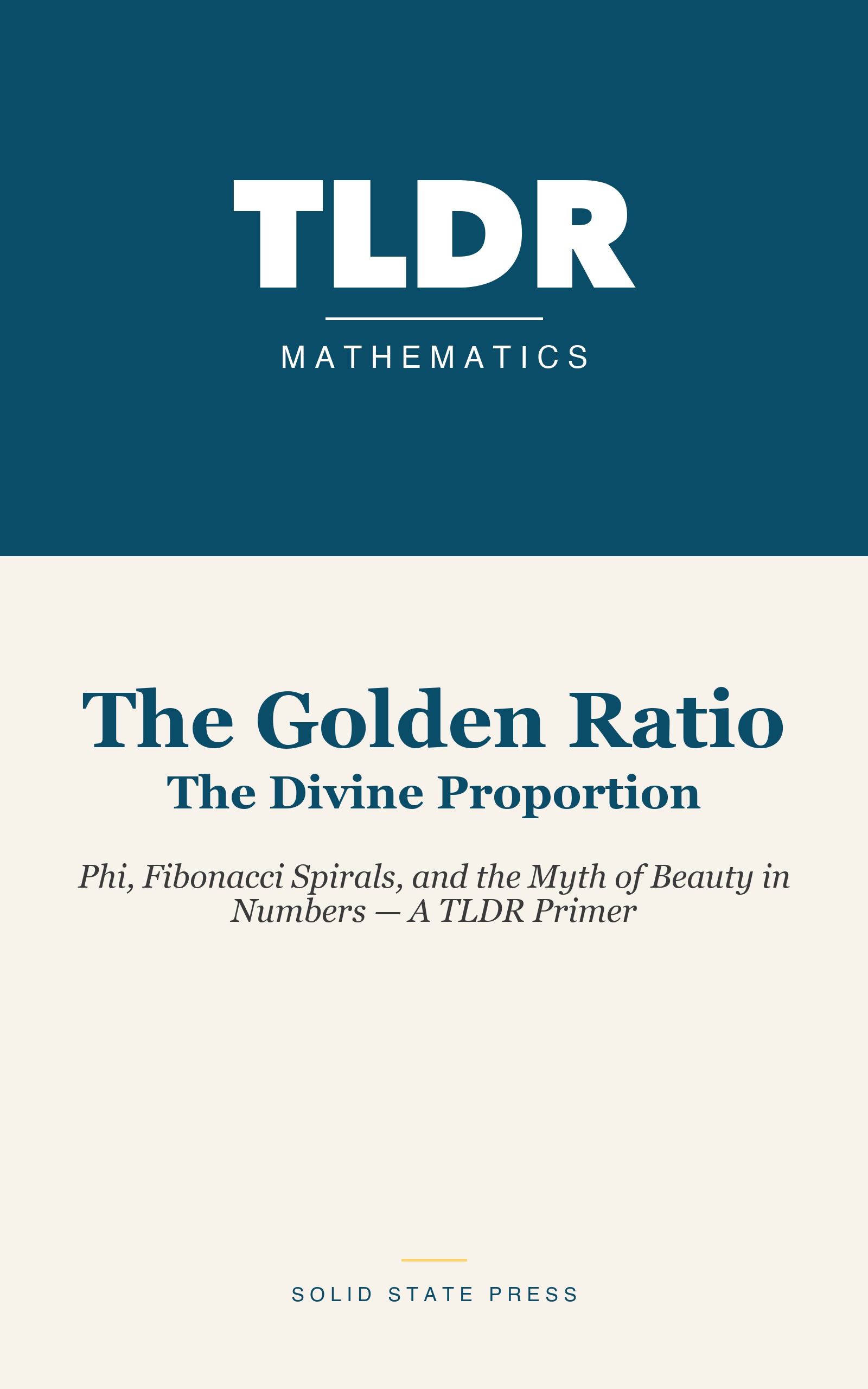 The Golden Ratio: The Divine Proportion cover